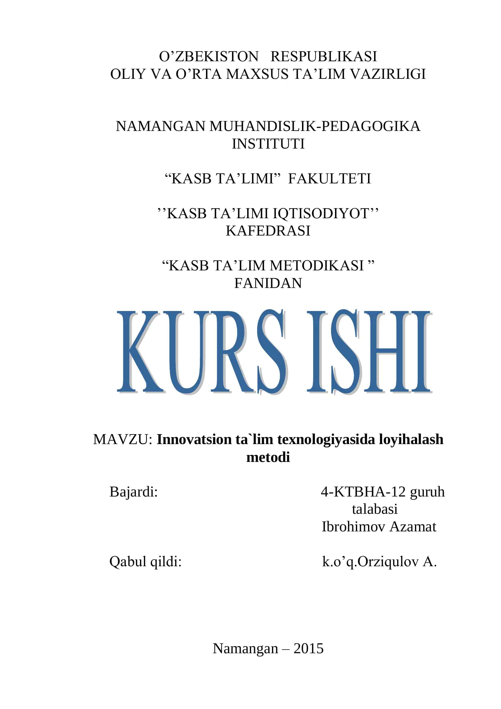 Innovatsion ta`lim texnologiyasida loyihalash metodi