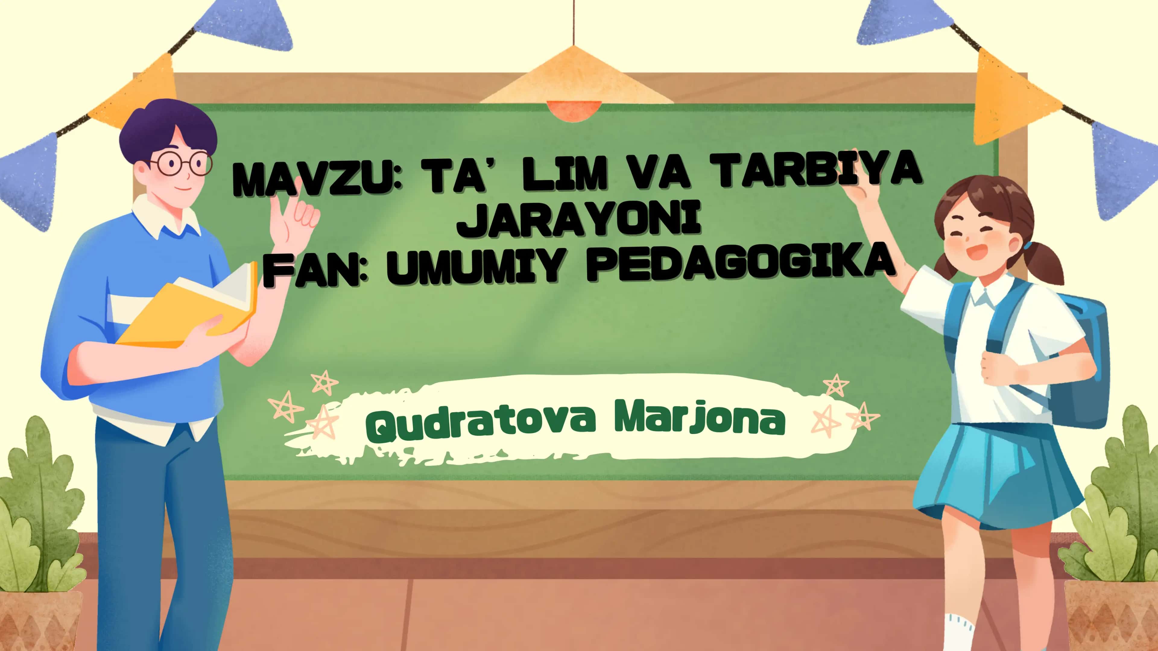 Ta'lim va tarbiya jarayoni