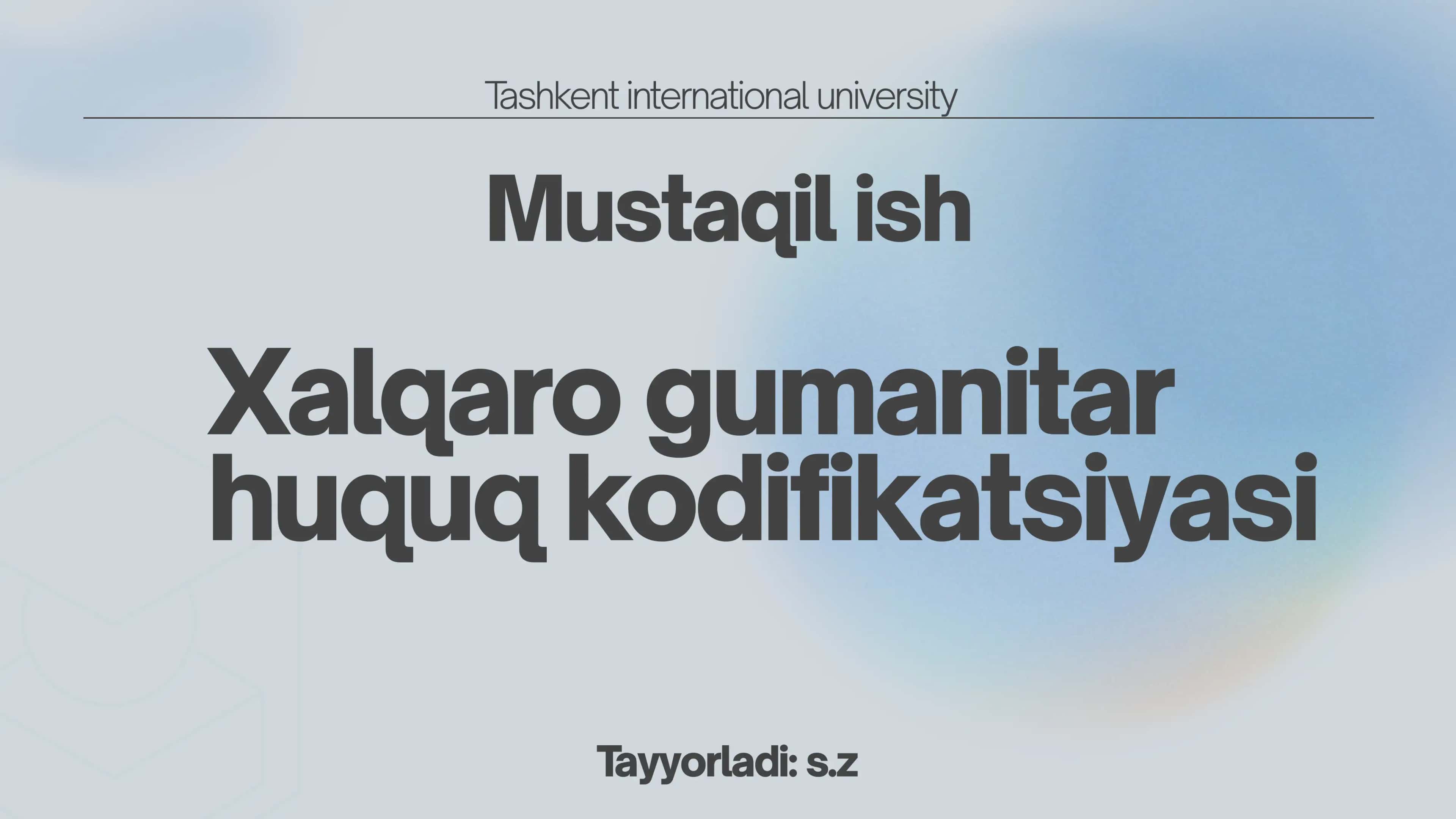 Xalqaro gumanitar huquq kodifikatsiyasi