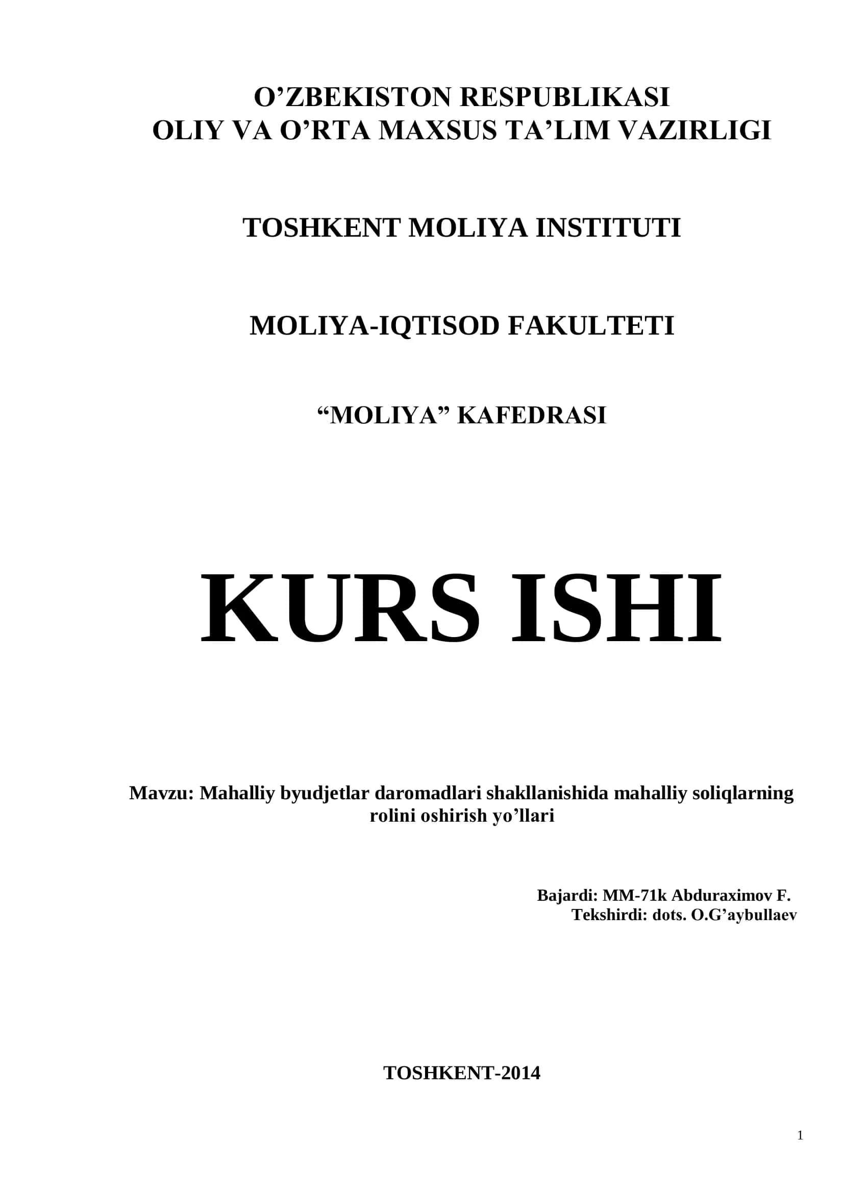 Mahalliy byudjetlar daromadlari shakllanishida mahalliy soliqlarning rolini oshirish yo’llari