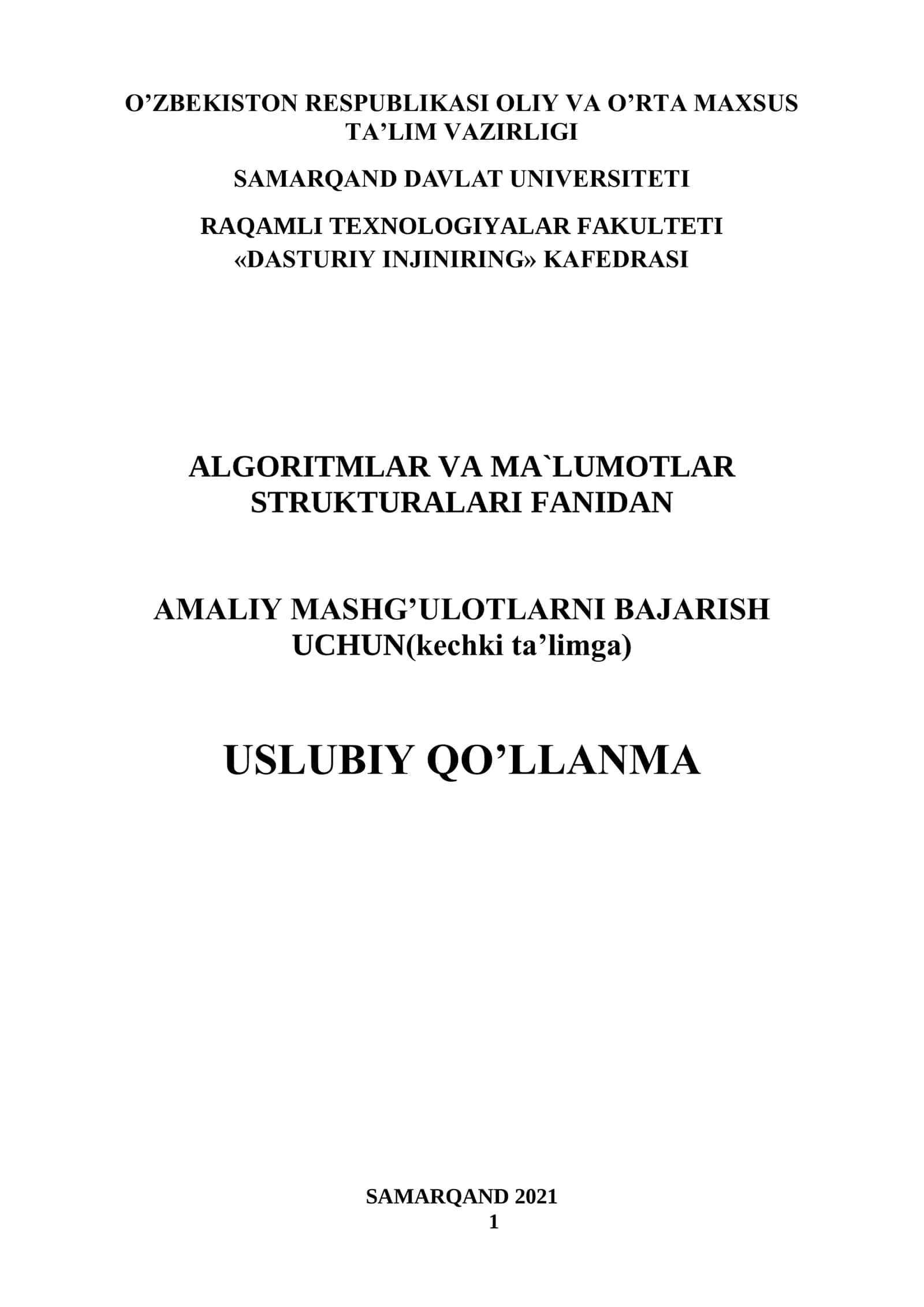ALGORITMLAR VA MA`LUMOTLAR STRUKTURALARI FANIDAN AMALIY MASHG’ULOTLARNI BAJARISH UCHUN(kechki ta’limga) USLUBIY QO’LLANMA