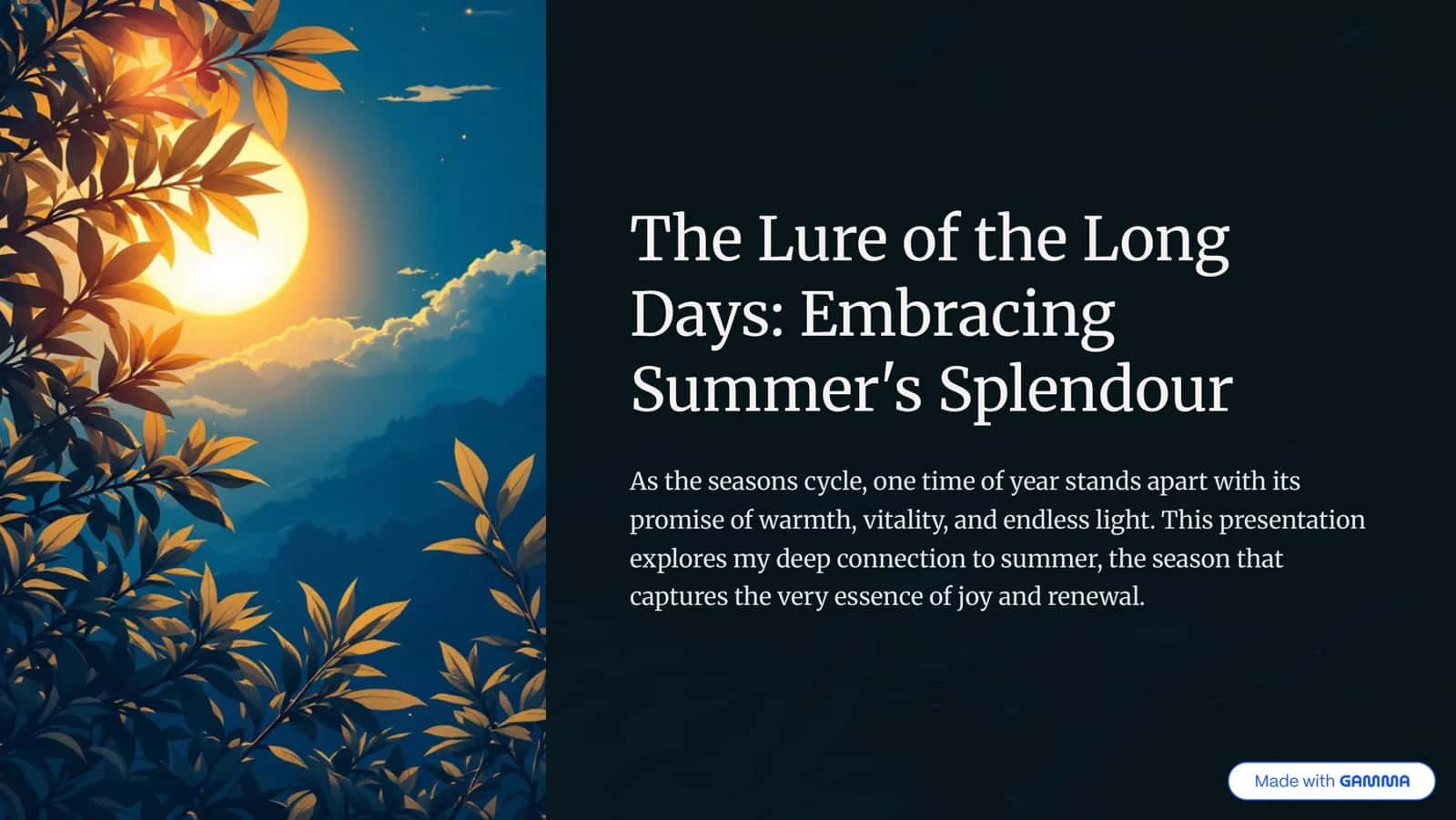 Embracing summer's splendour