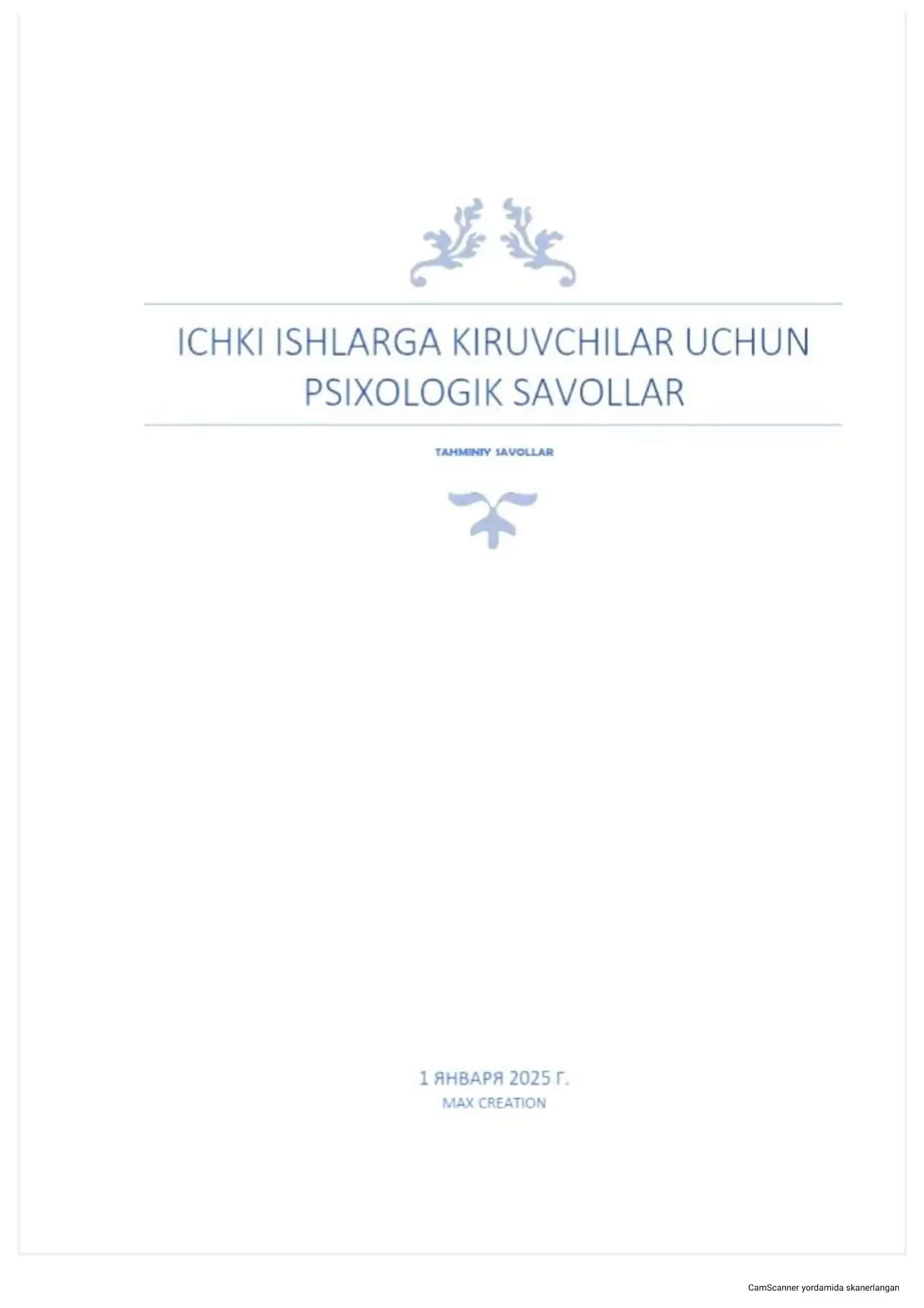 Ichki ishlarga kiruvchilar uchun psixalogik savollar