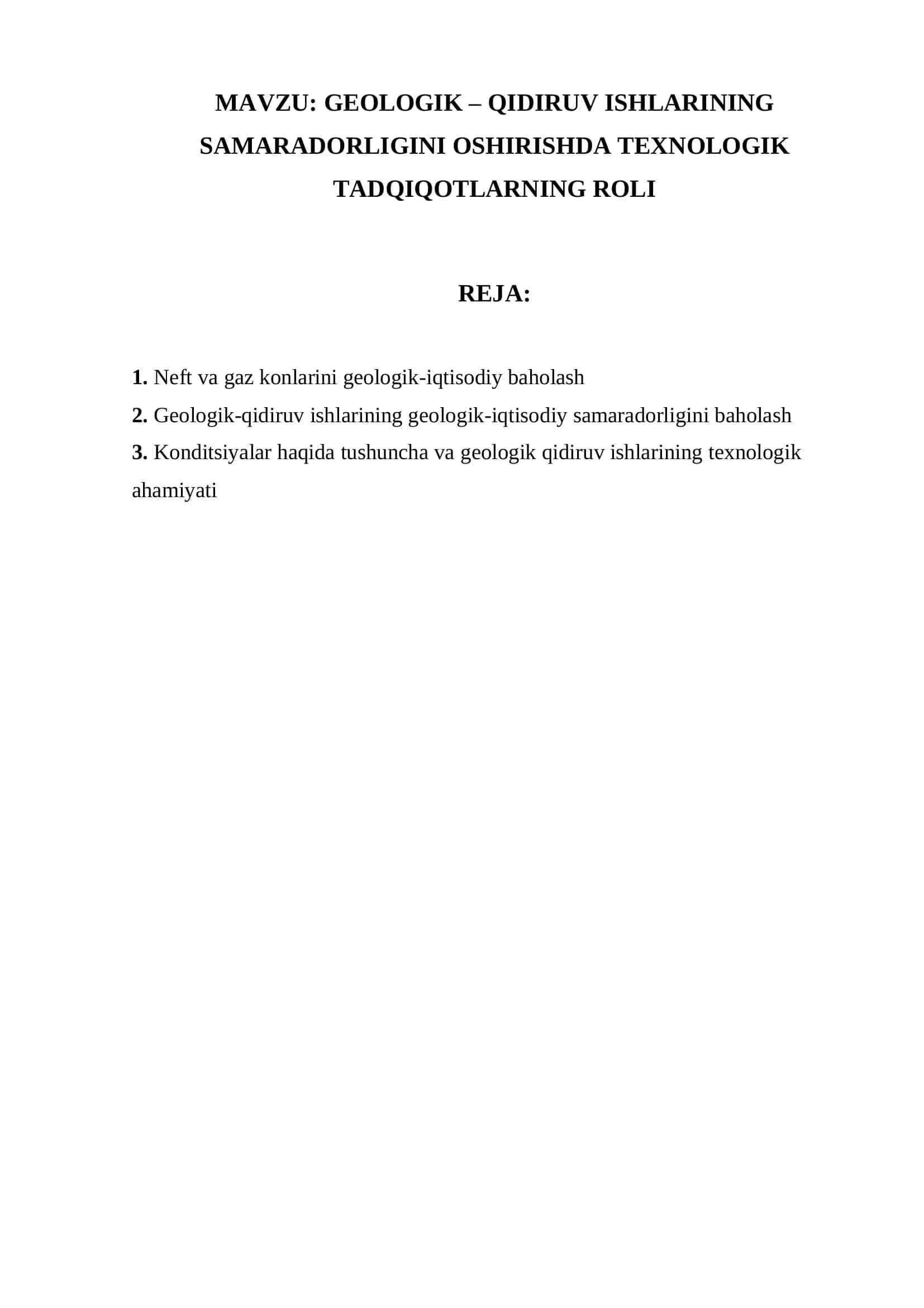 GEOLOGIK – QIDIRUV ISHLARINING SAMARADORLIGINI OSHIRISHDA TEXNOLOGIK TADQIQOTLARNING ROLI