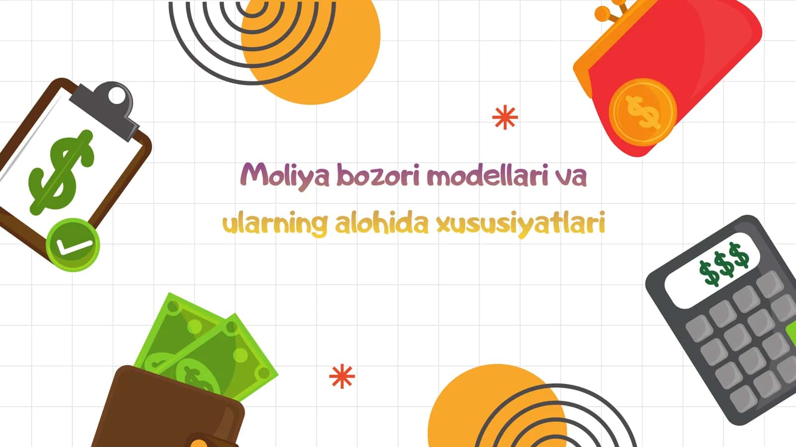 Moliya bozori modellari va ularning alohida xususiyatlari