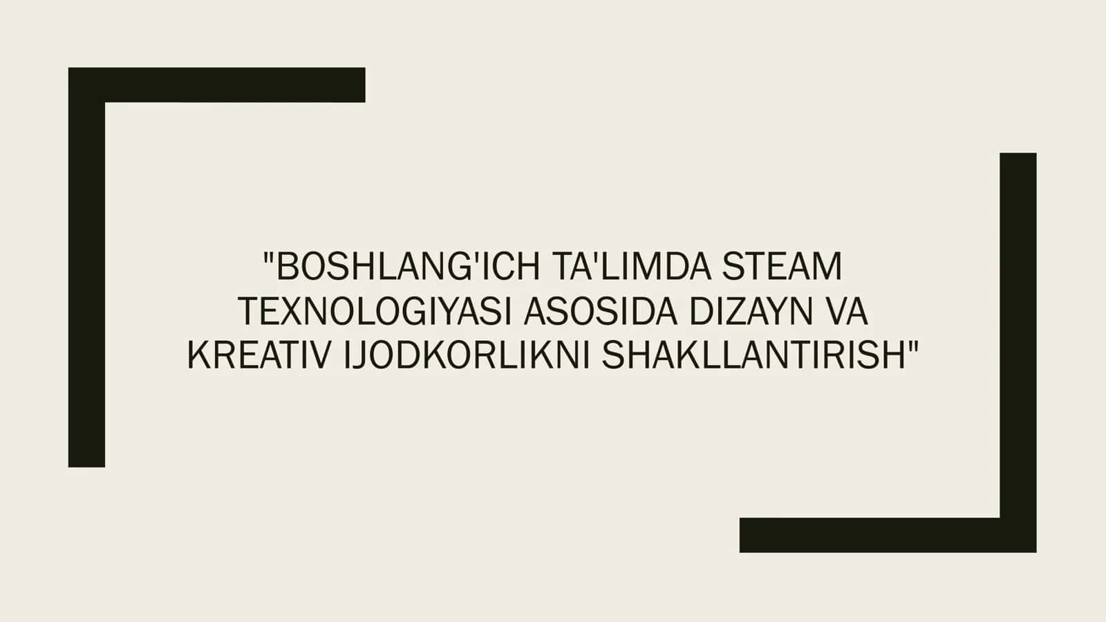 STEAM Texnologiyasi