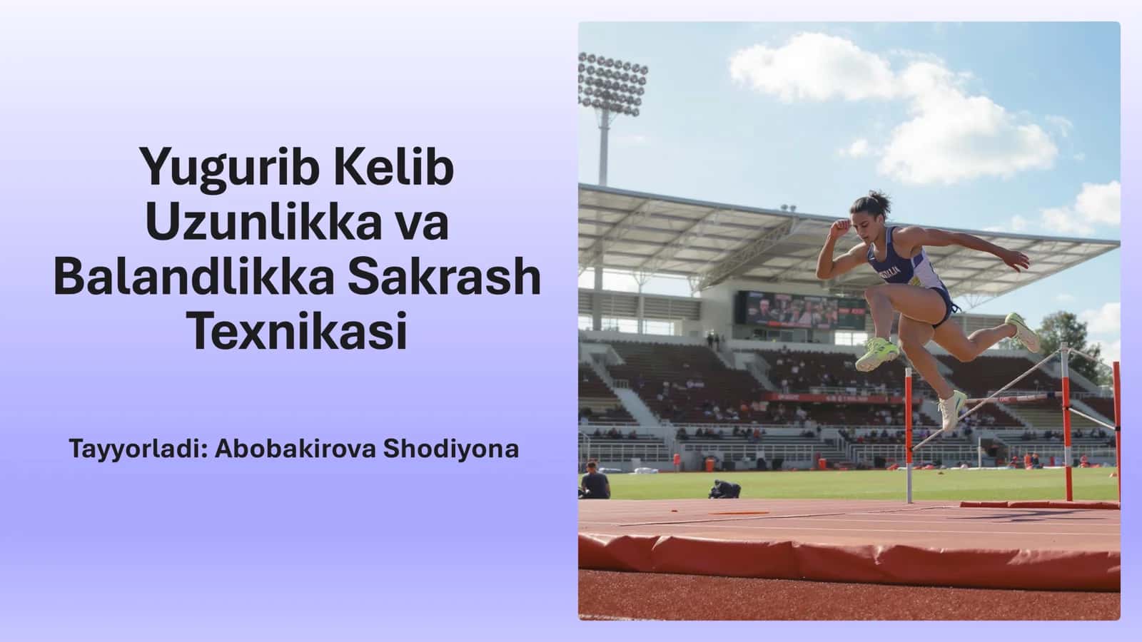 Uzunlikka va Balandlikka Sakrash Texnikasi