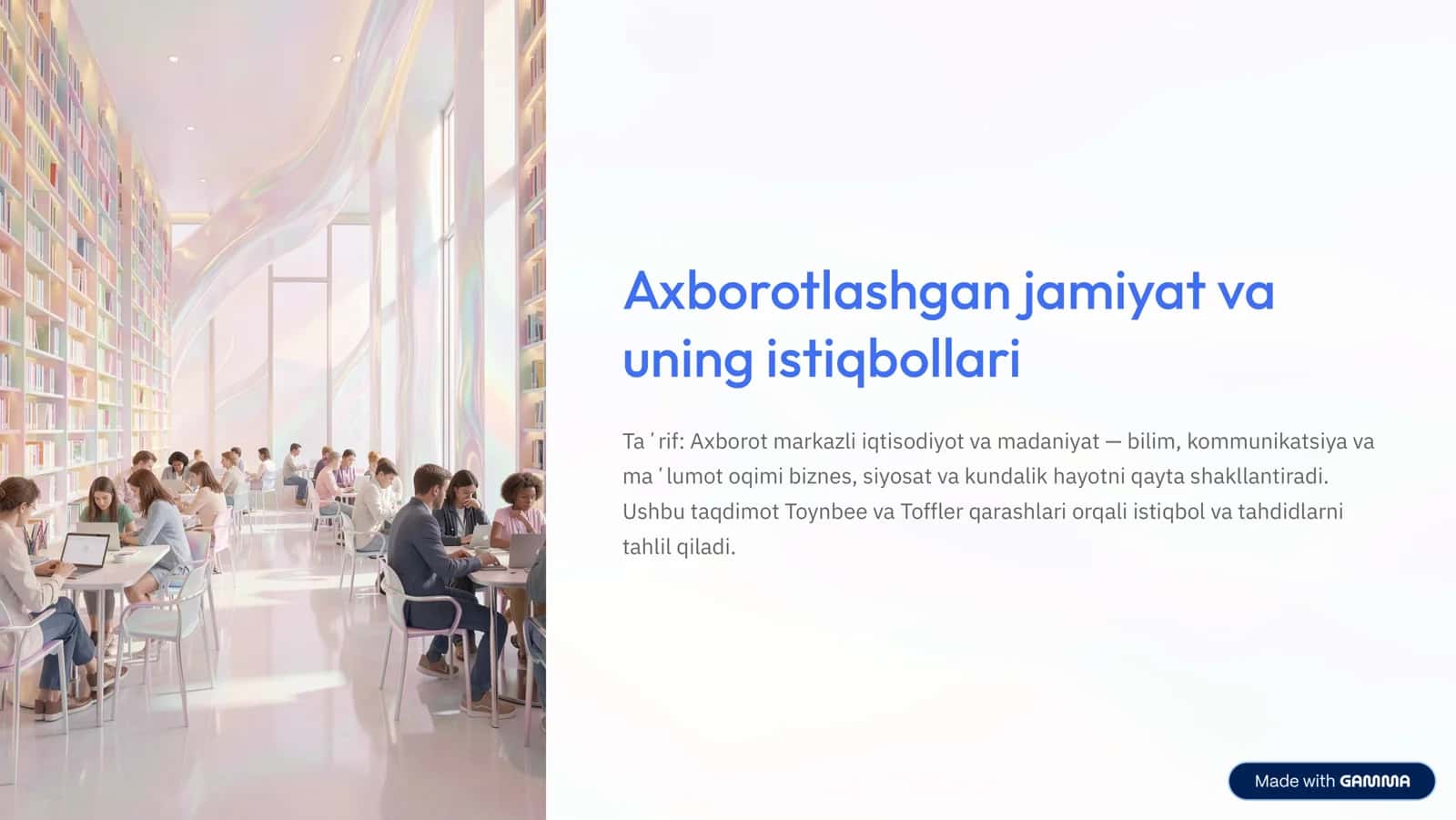 Axborotlashgan jamiyat va uning istiqbollari