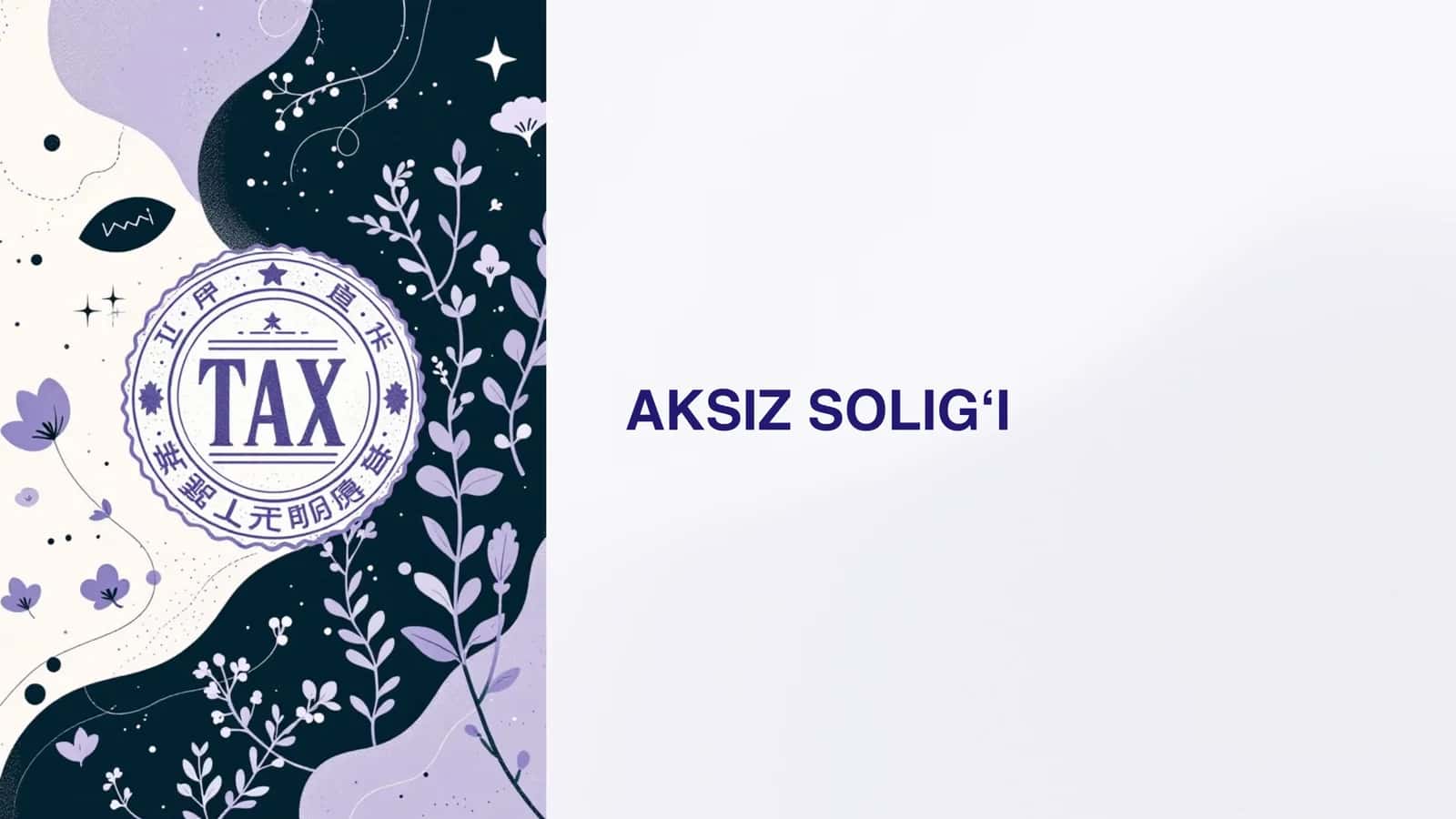 AKSIZ SOLIG‘I