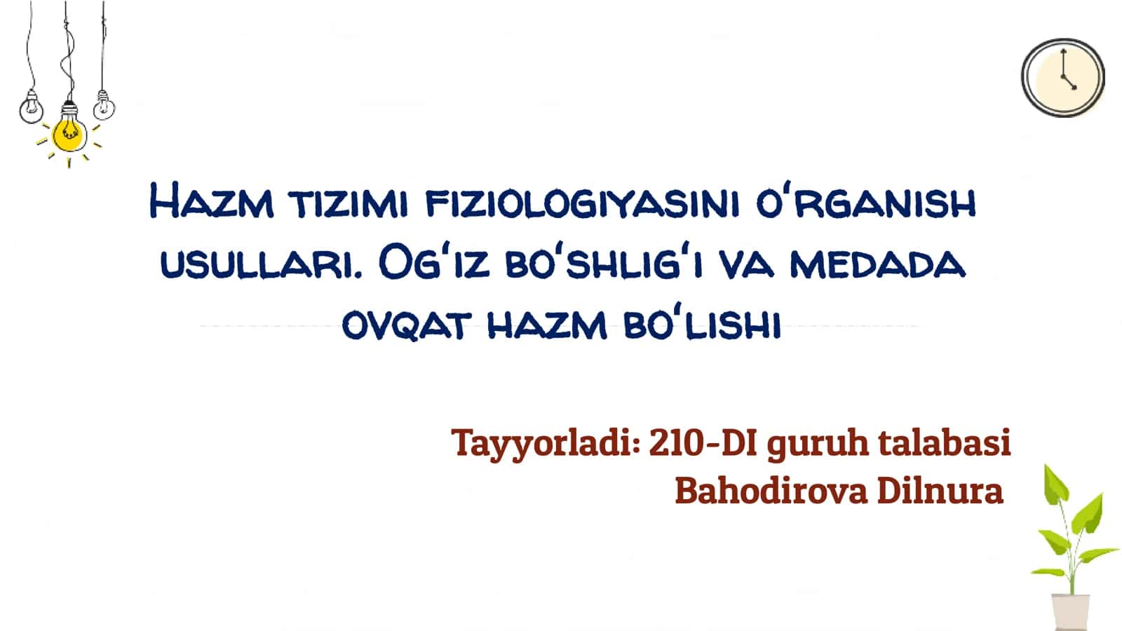 Hazm tizimi fiziologiyasini oʻrganish usullari