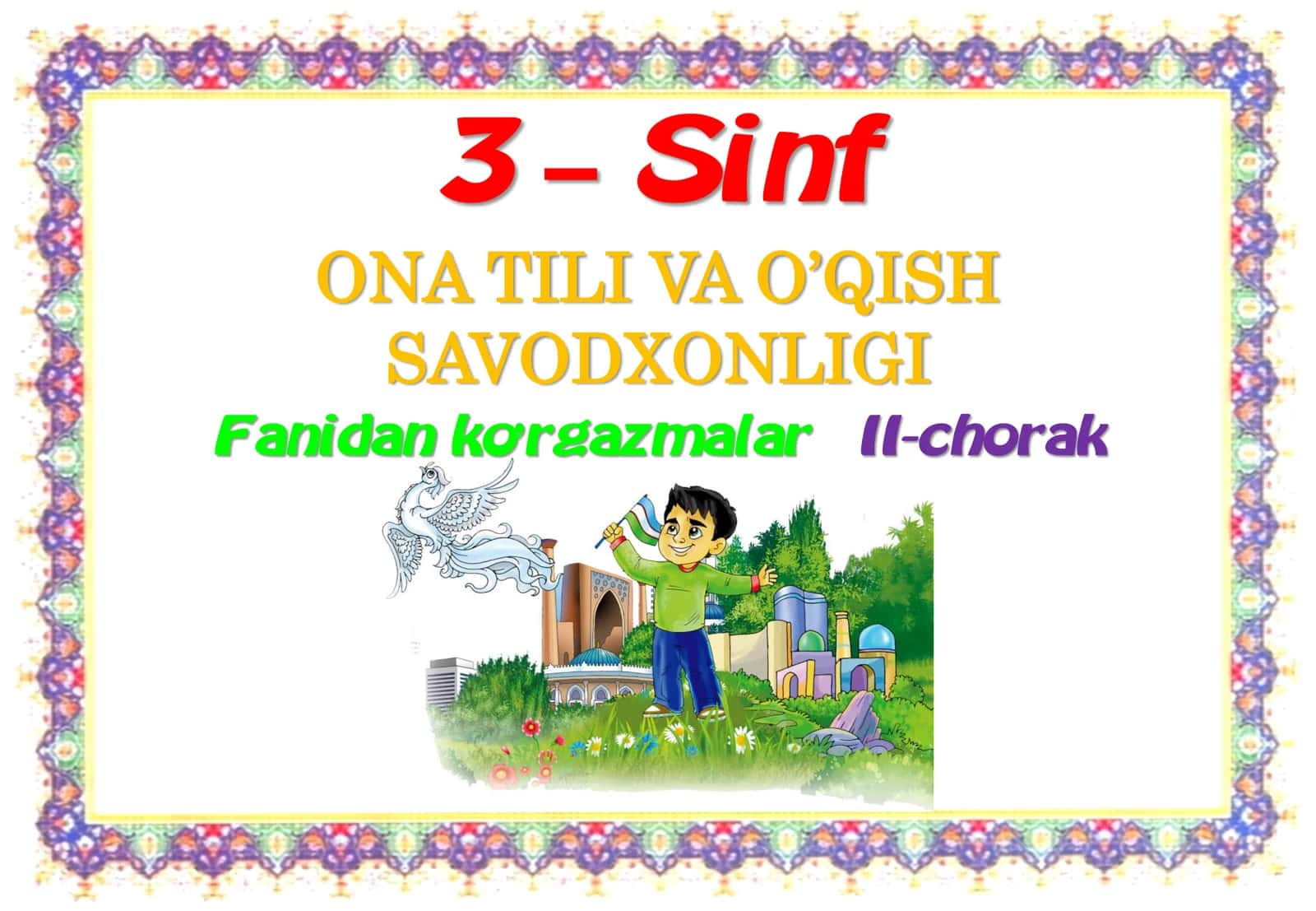 3-sinf Ona tili va o'qish savodxonligi fanidan 2-chorak ko'rgazmalar