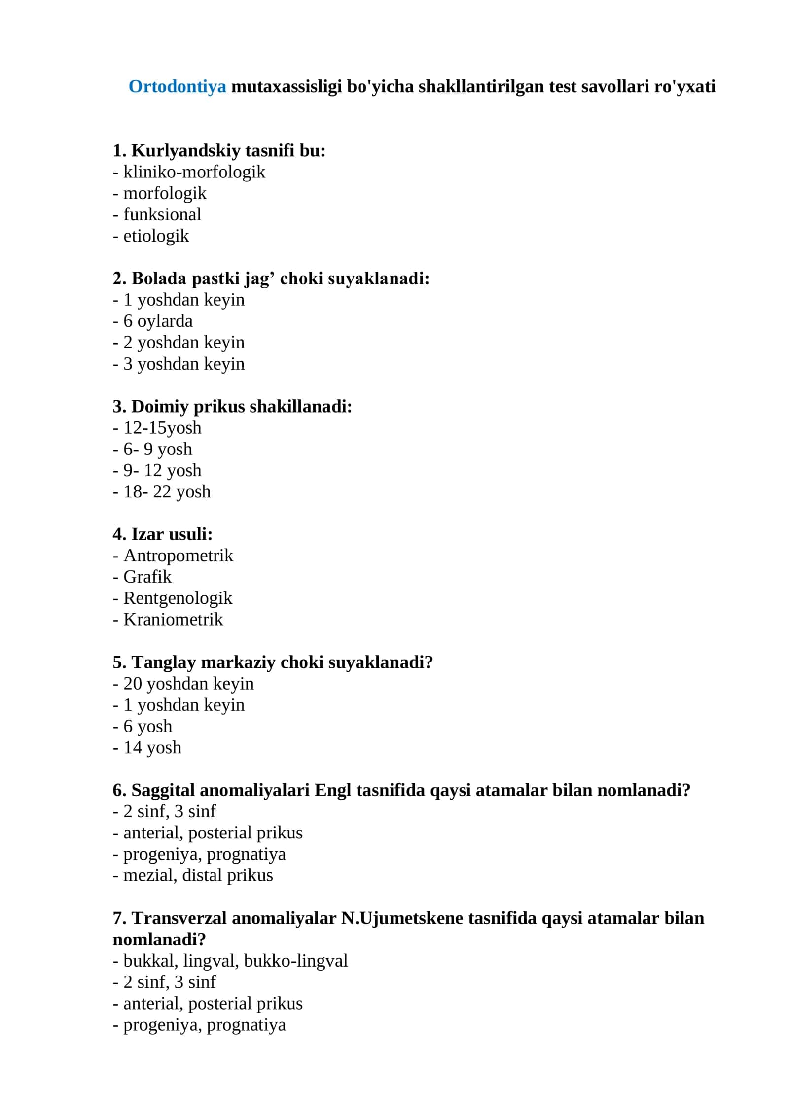 Ortodontiya mutaxassisligi bo'yicha shakllantirilgan test savollari ro'yxati