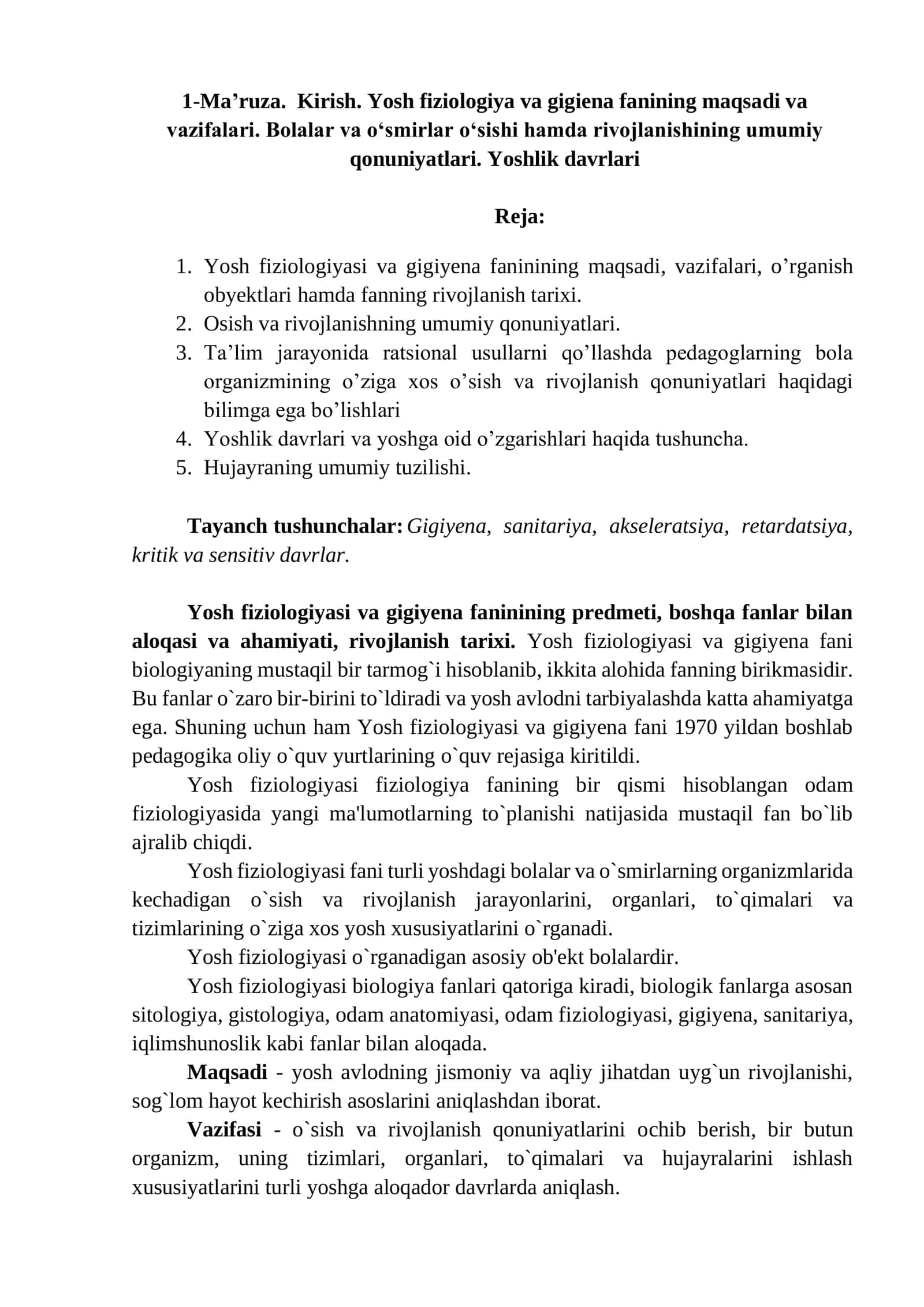 Yosh fiziologiya va gigiena fanining maqsadi va vazifalari. Bolalar va o‘smirlar o‘sishi hamda rivojlanishining umumiy qonuniyatlari. Yoshlik davrlari