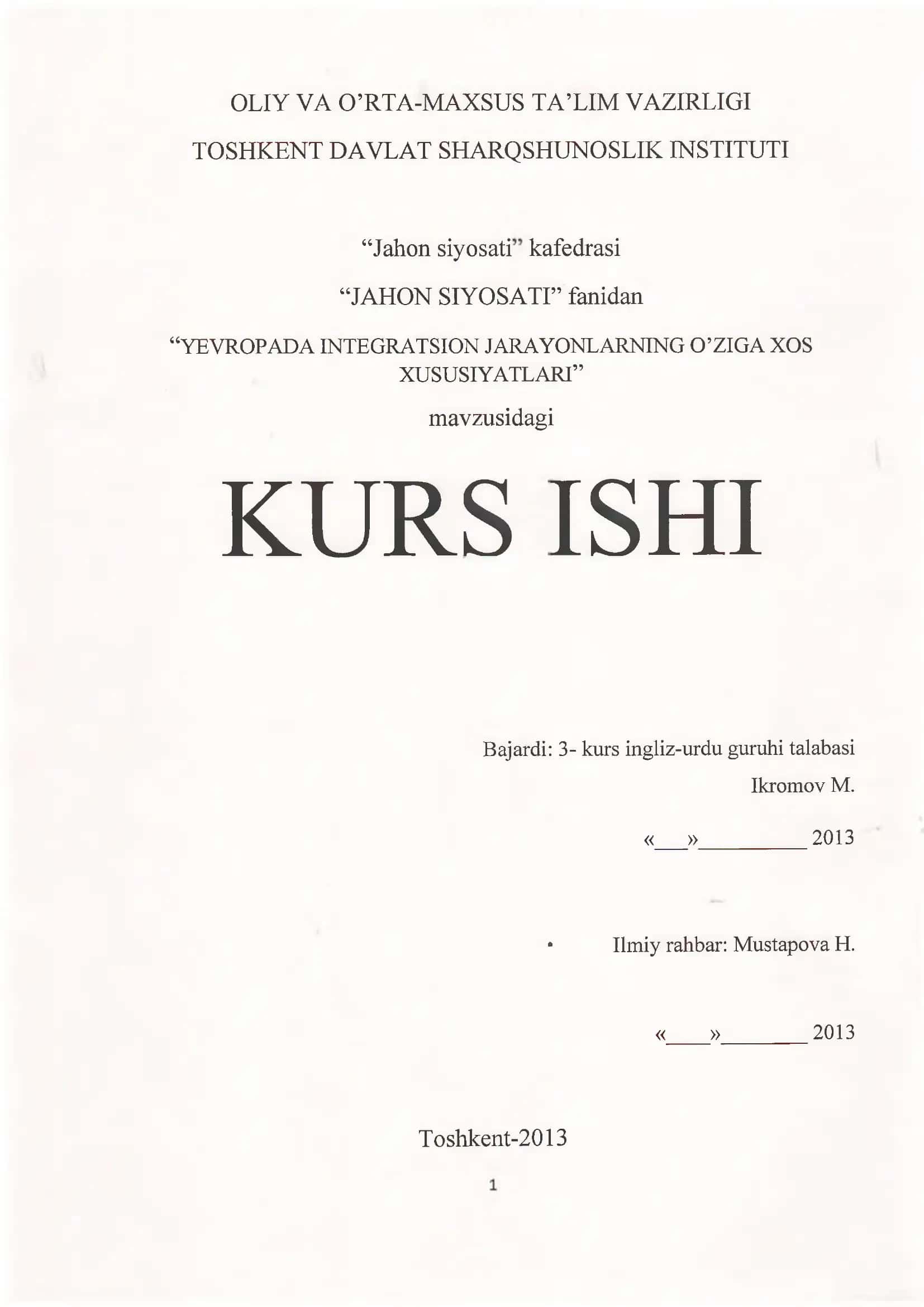 YEVROPADAINTEGRATSION JARAYONLARNING O’ZIGA XOS XUSUSIYATLARI