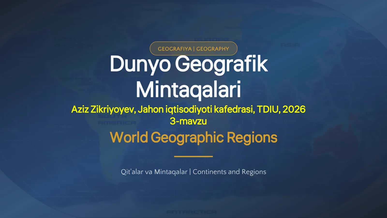 3-mavzu World Geographic Regions