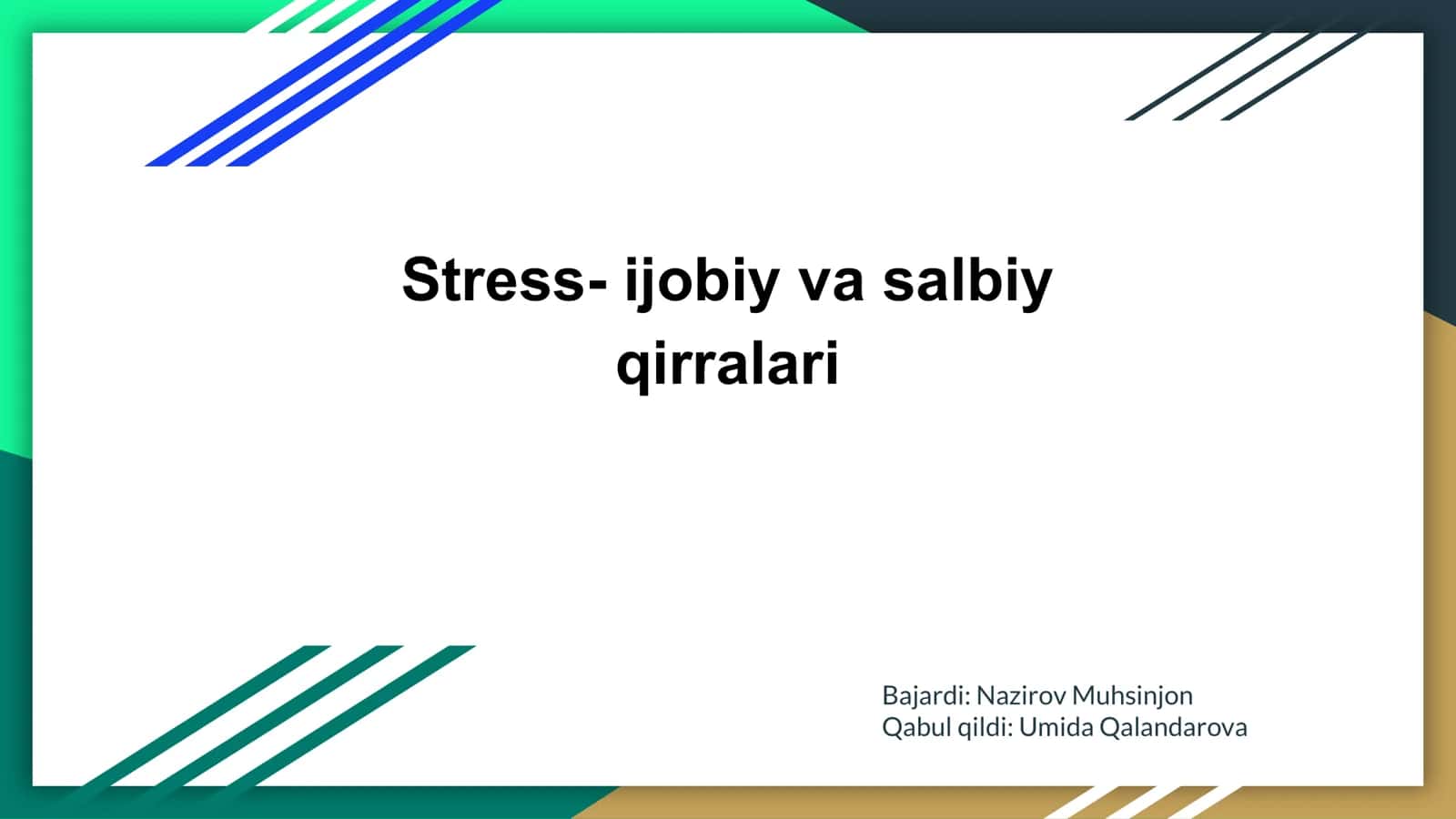 Stress- ijobiy va salbiy qirralari