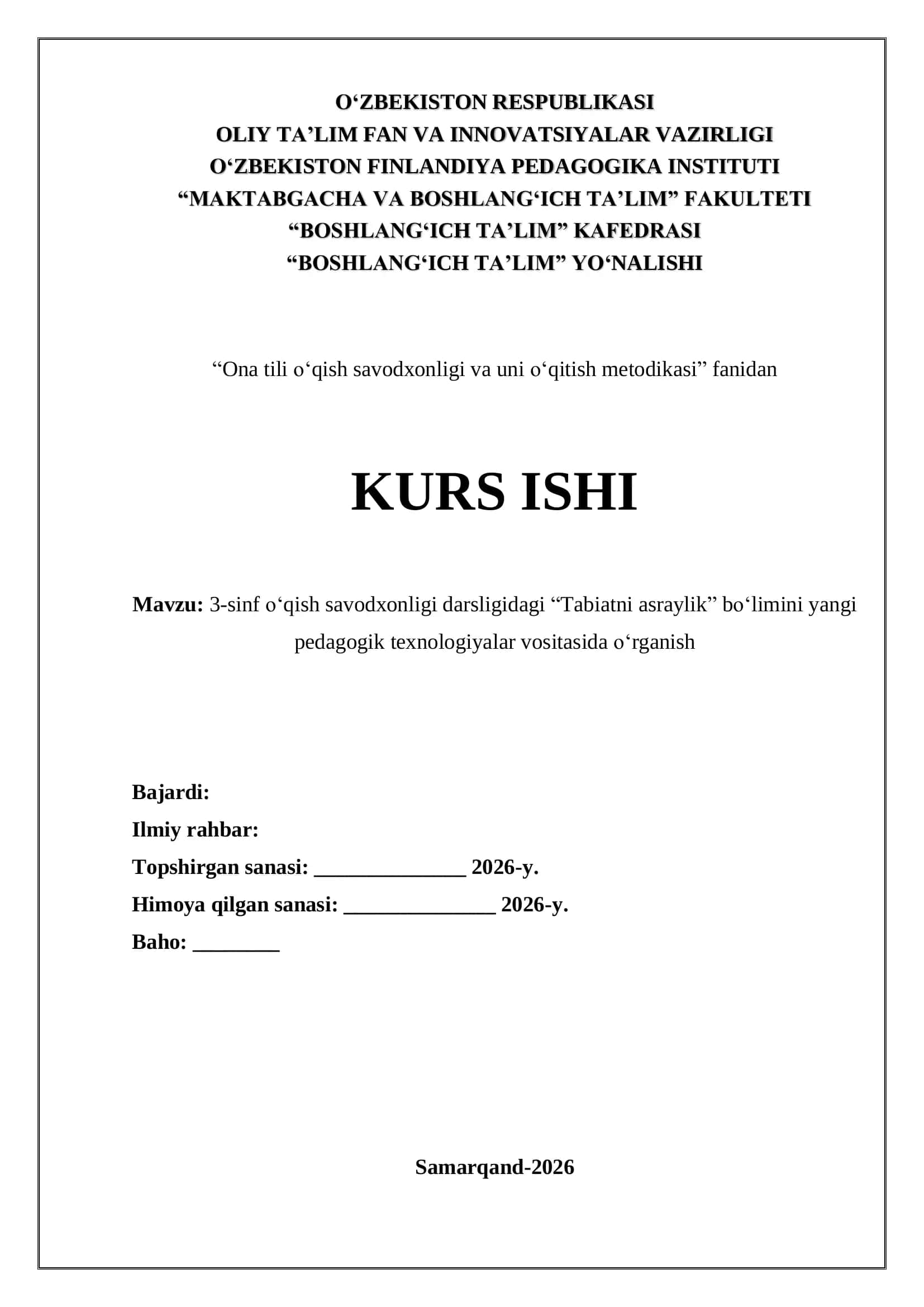 Tabiatni asraylik bo'limini yangi pedagogik texnologiyalar vositasida o'rganish kurs ishi