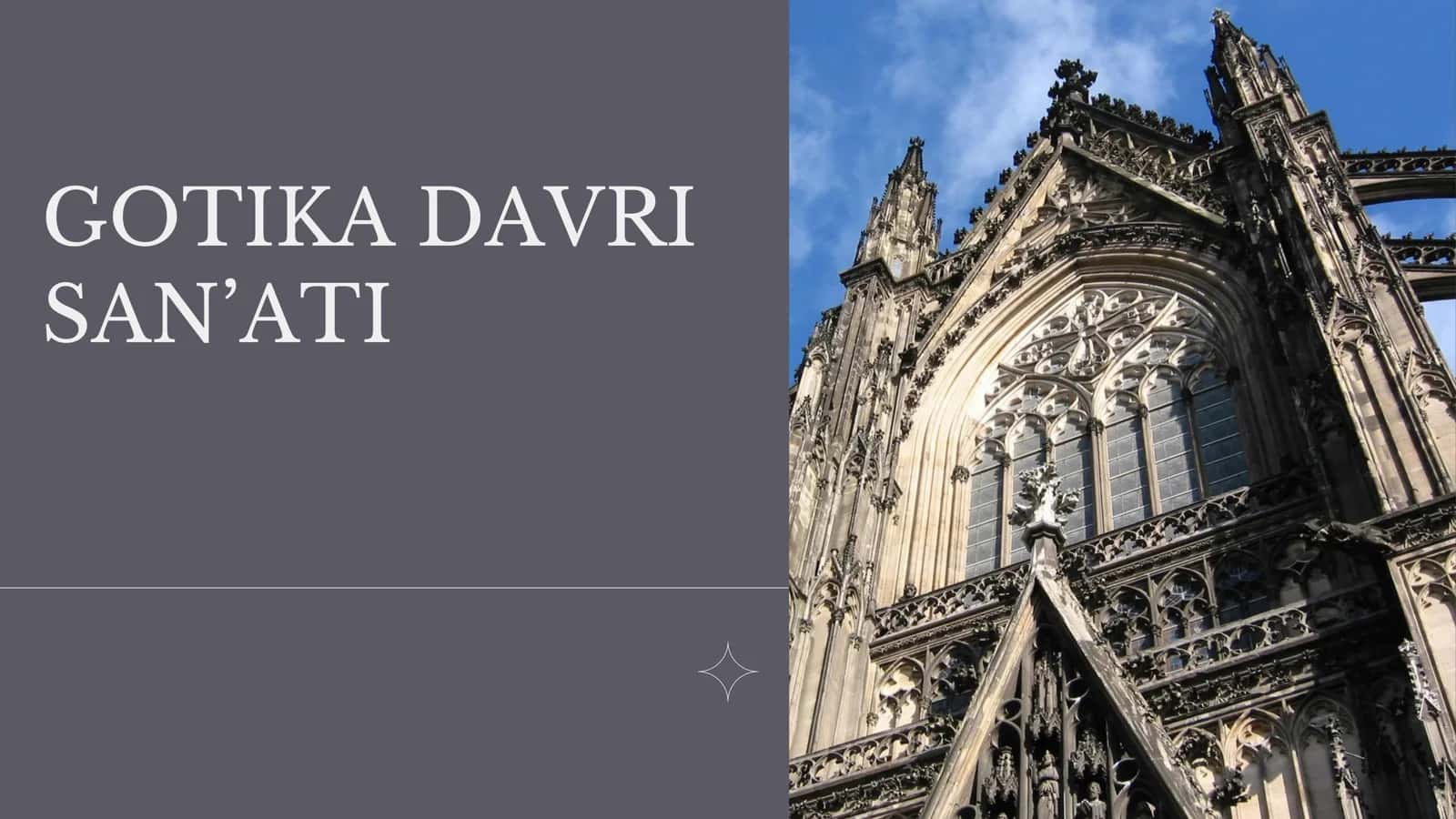 Gotika davri sanati va arxitekturasi