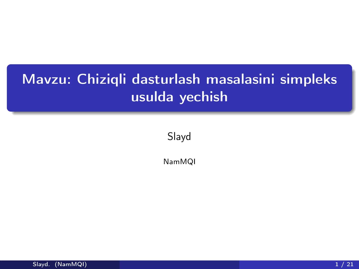 Chiziqli dasturlash masalasini simpleks usulda yechish
