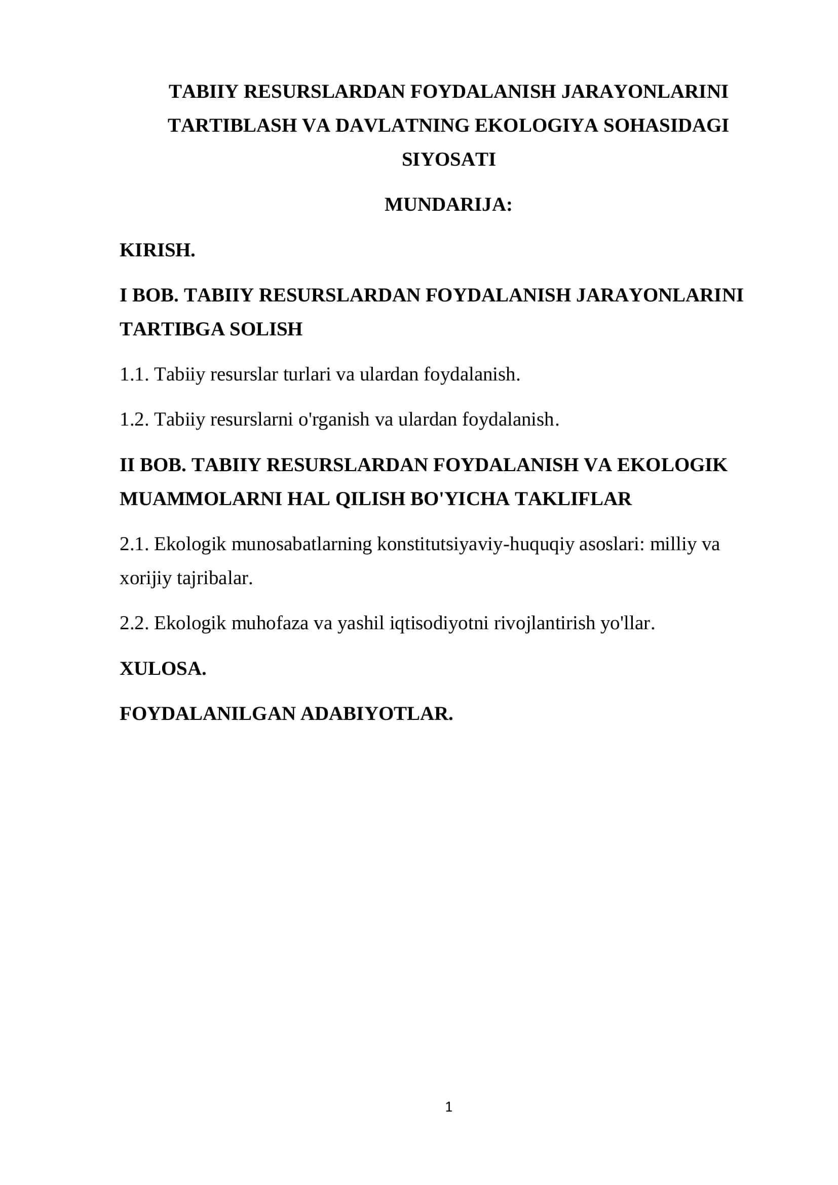 TABIIY RESURSLARDAN FOYDALANISH JARAYONLARINI TARTIBLASH VA DAVLATNING EKOLOGIYA SOHASIDAGI SIYOSATI