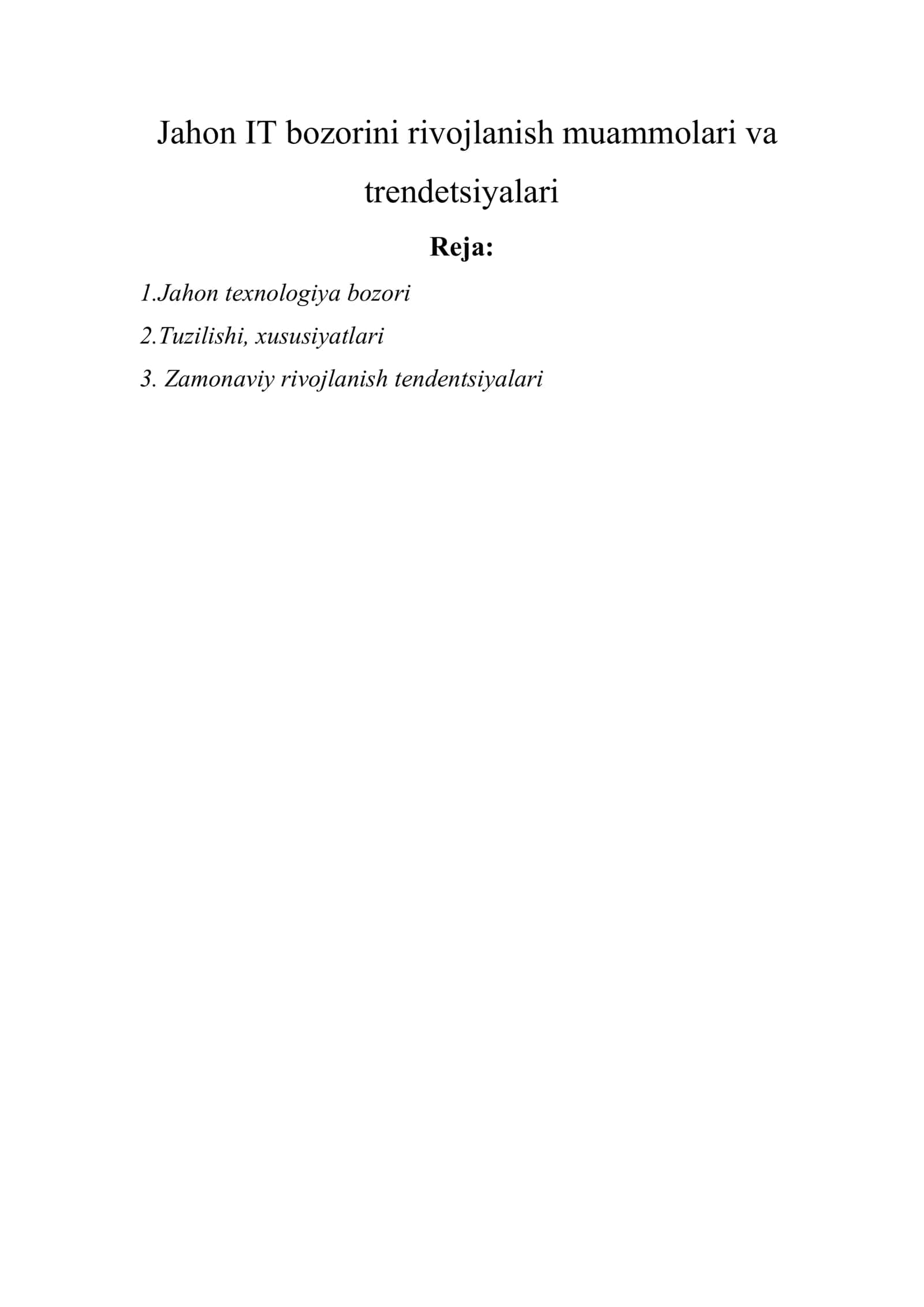 Jahon IT bozorini rivojlanish muammolari va trendetsiyalari