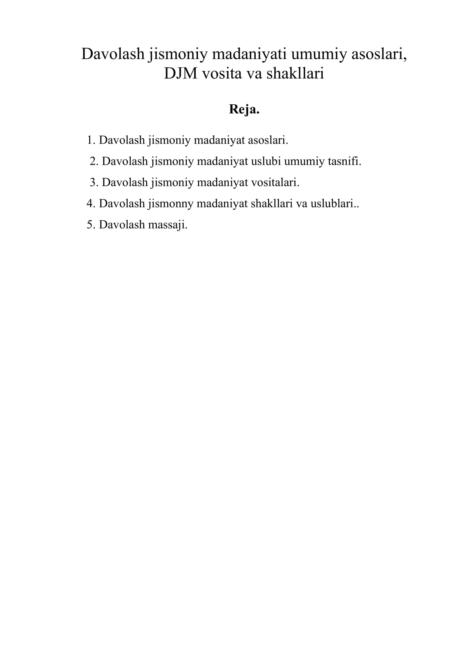 Davolash jismoniy madaniyati umumiy asoslari, DJM vosita va shakllari