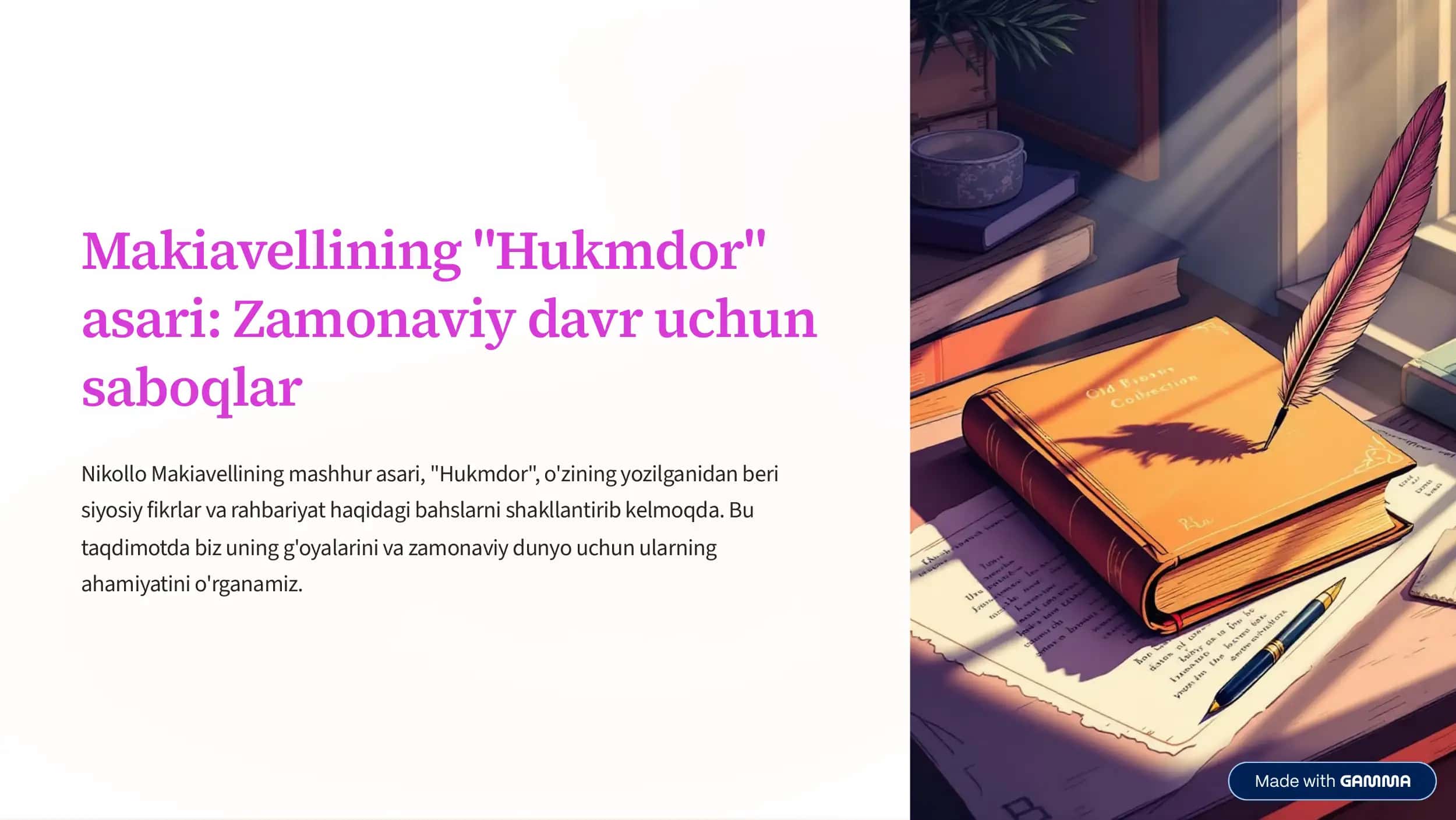 Makiavellining "Hukmdor" asari: Zamonaviy davr uchun saboqlar