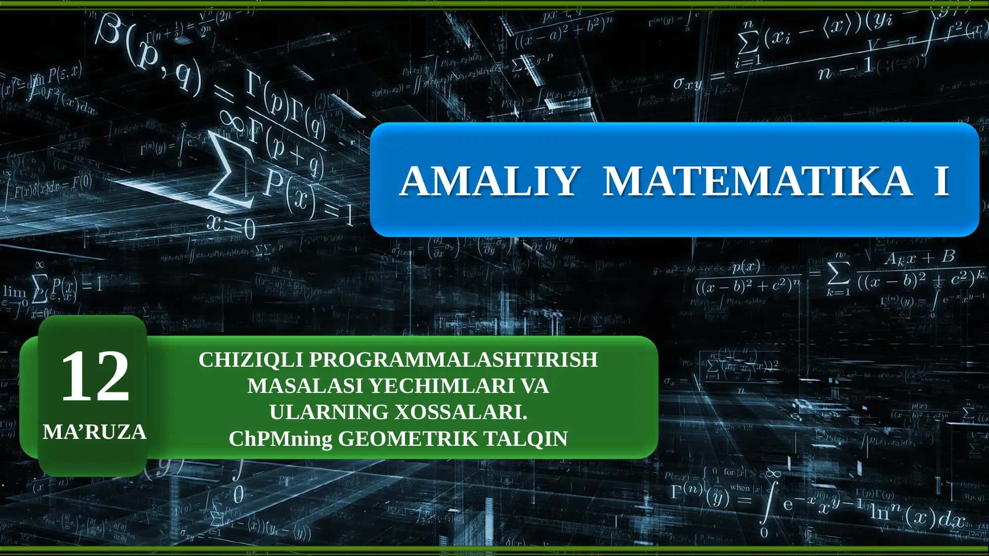 Amaliy matematika 1: Chiziqli programmalashtirish masalasi yechimlari va ularning xossalari