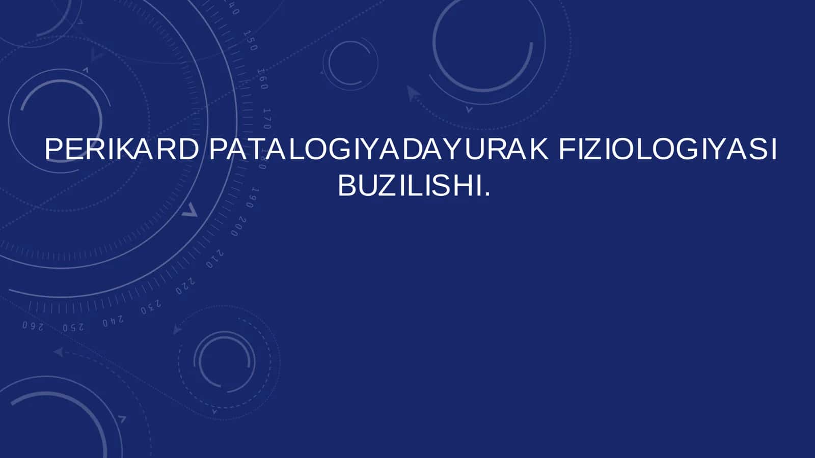 PERIKARD. PATALOGIYADA YURAK FIZIOLOGIYASI
BUZILISHI.