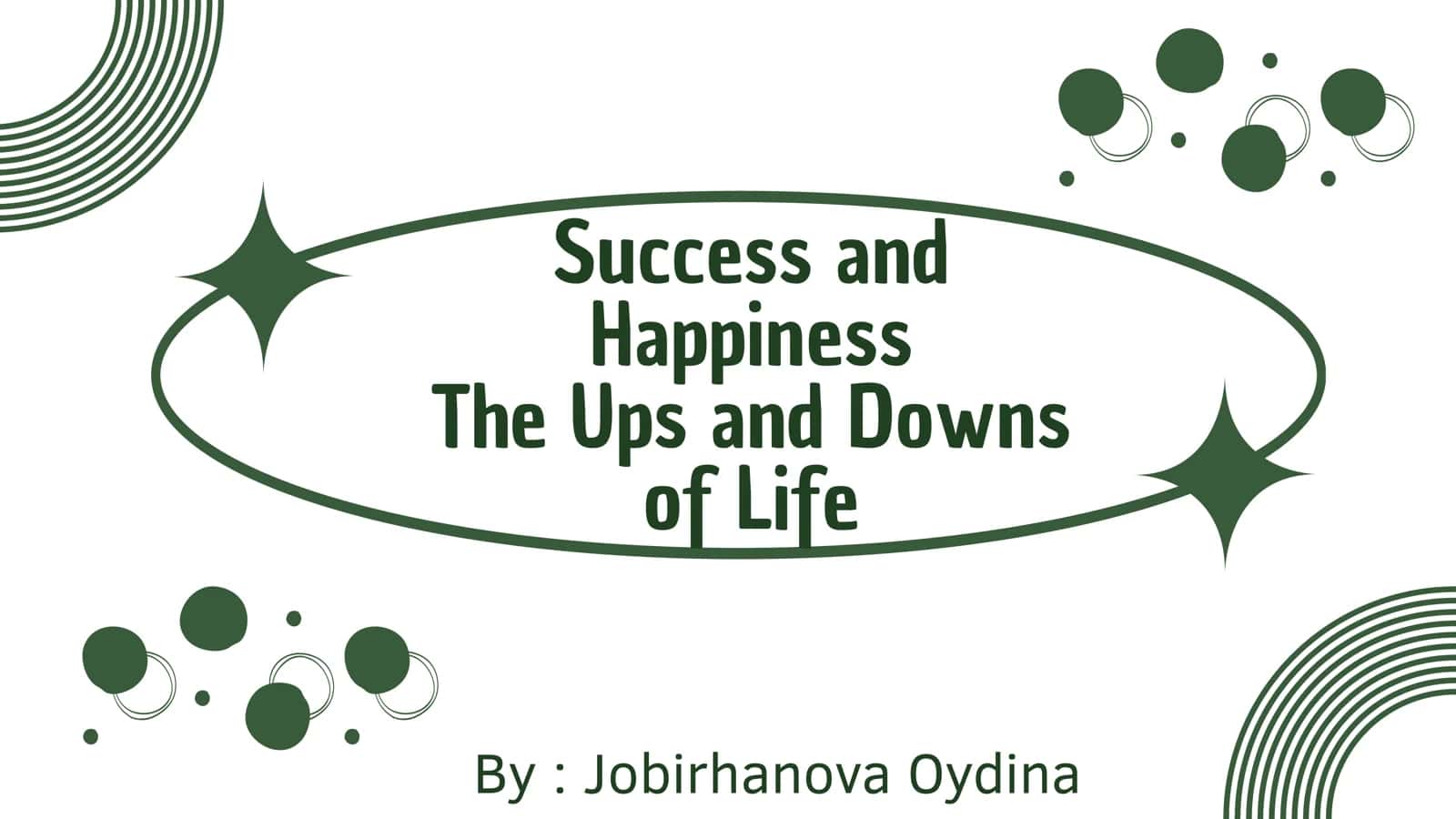 Success and Happiness