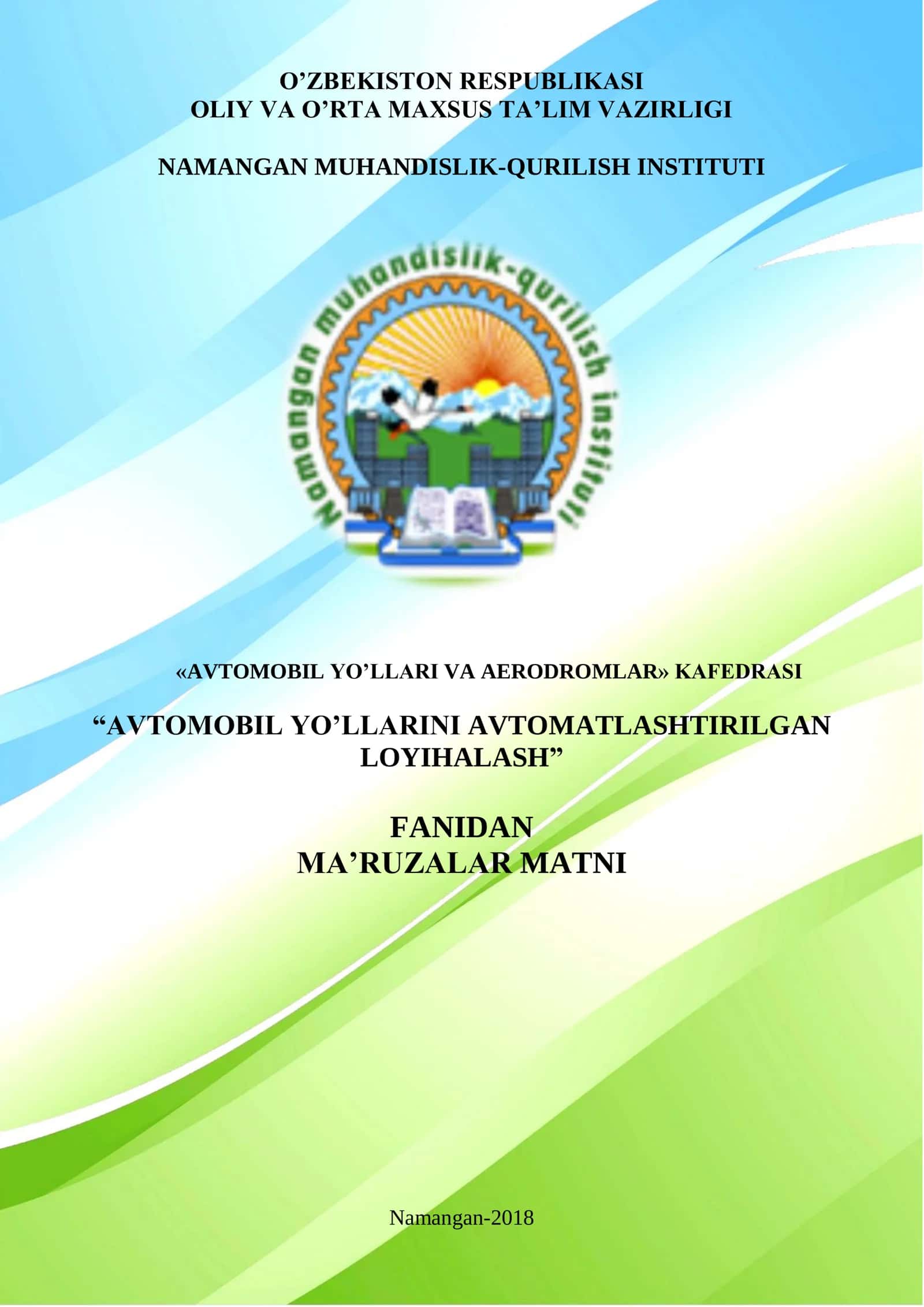 Avtomobil yo’llarini avtomatlashtirilgan loyihalash