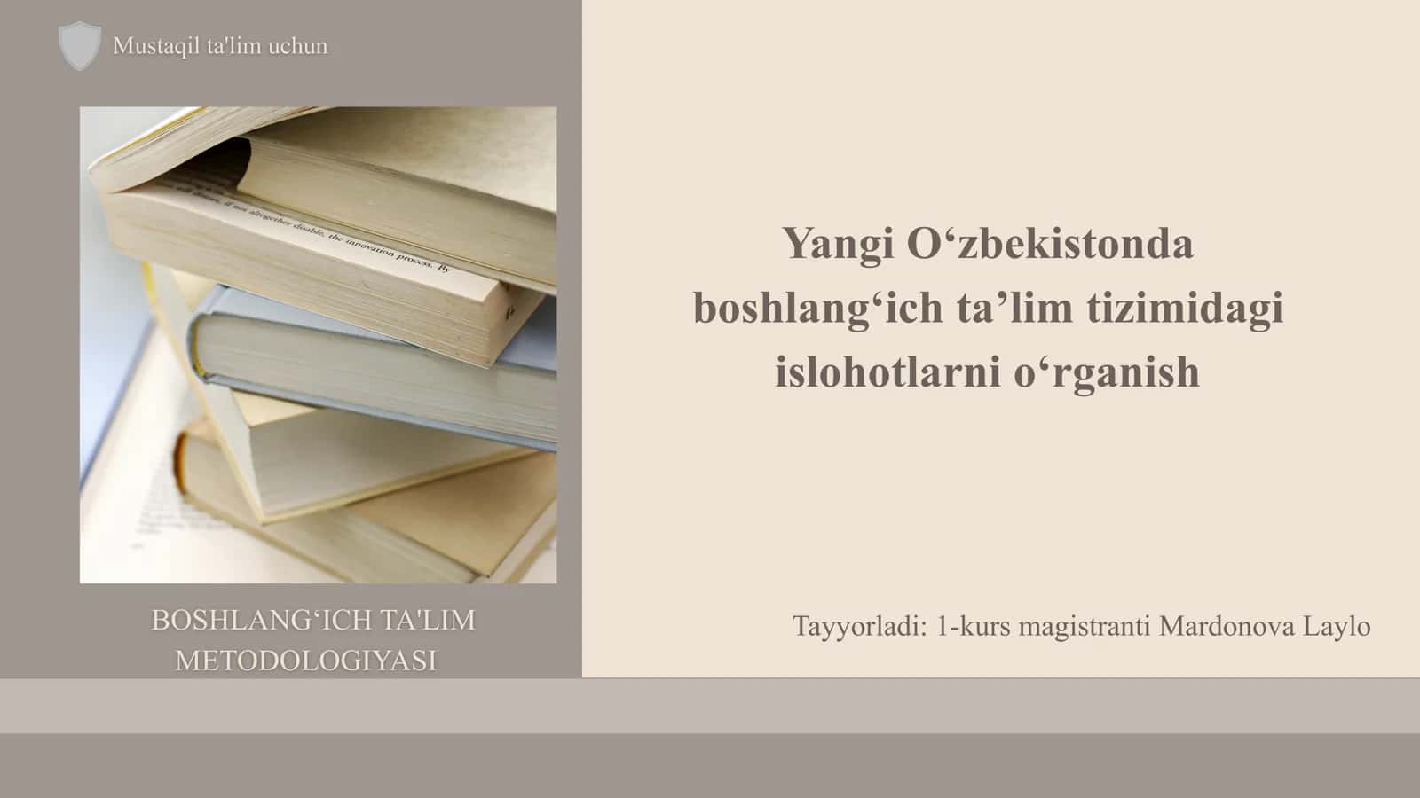 BOSHLANGʻICH TA'LIM METODOLOGIYASI
