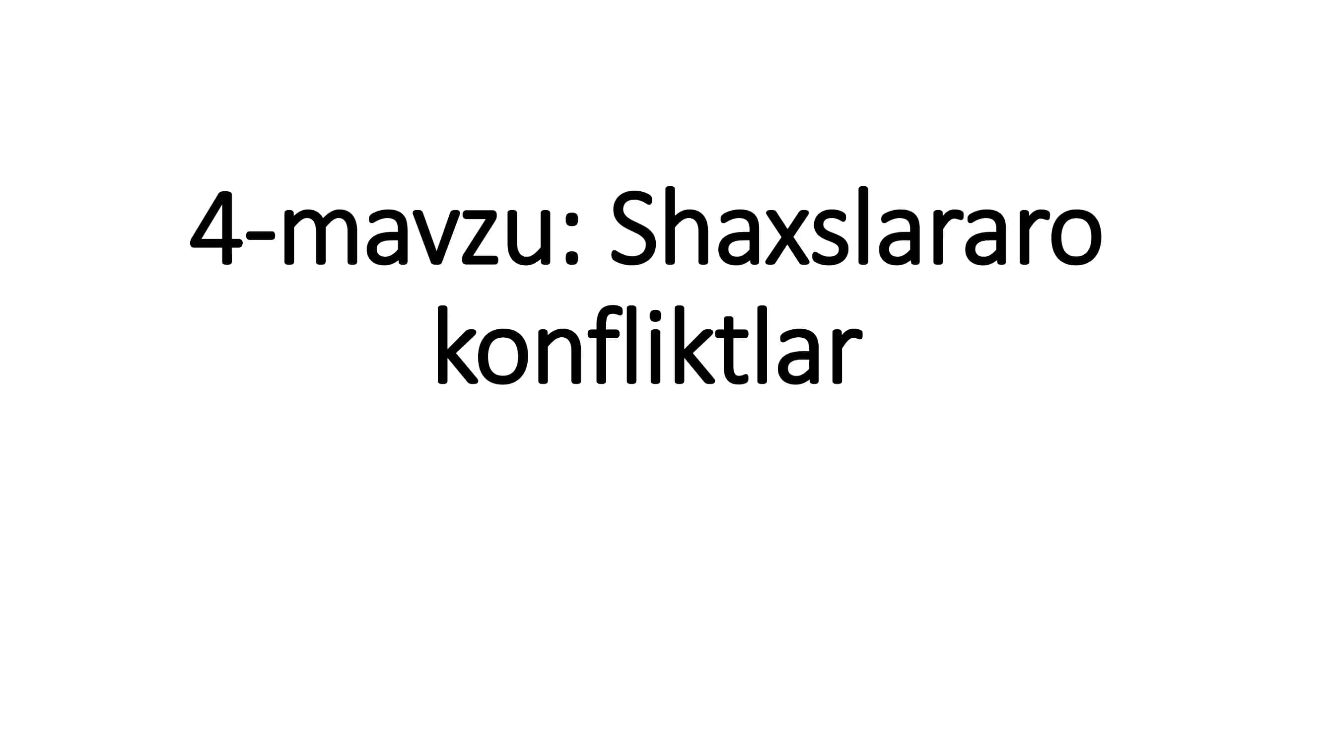 Shaxslararo konfliktlar
