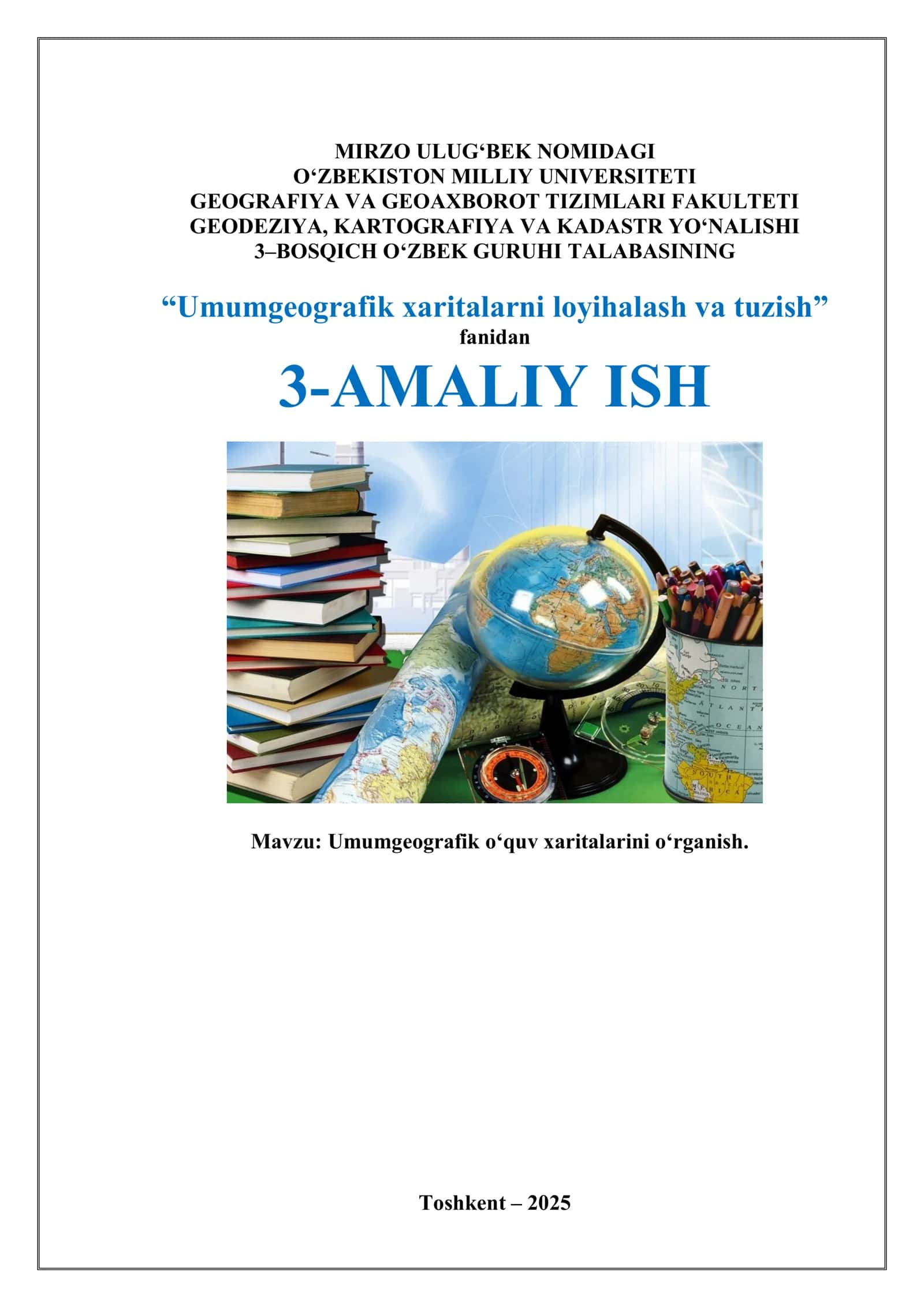 Umumgeografik o‘quv xaritalarini o‘rganish
