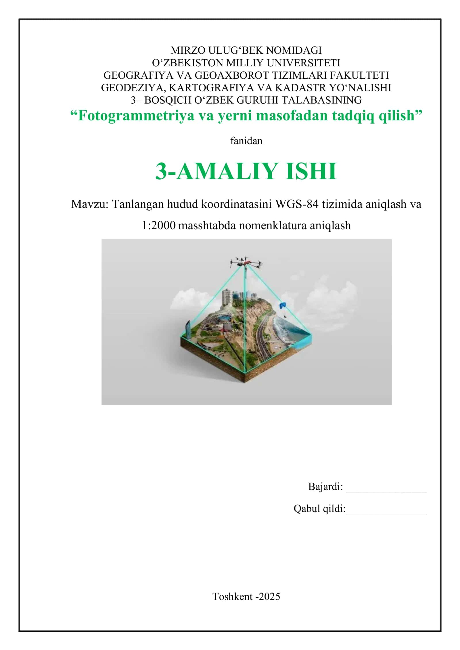Tanlangan hudud koordinatasini WGS-84 tizimida aniqlash va 12000 masshtabda nomenklatura aniqlashBajardi