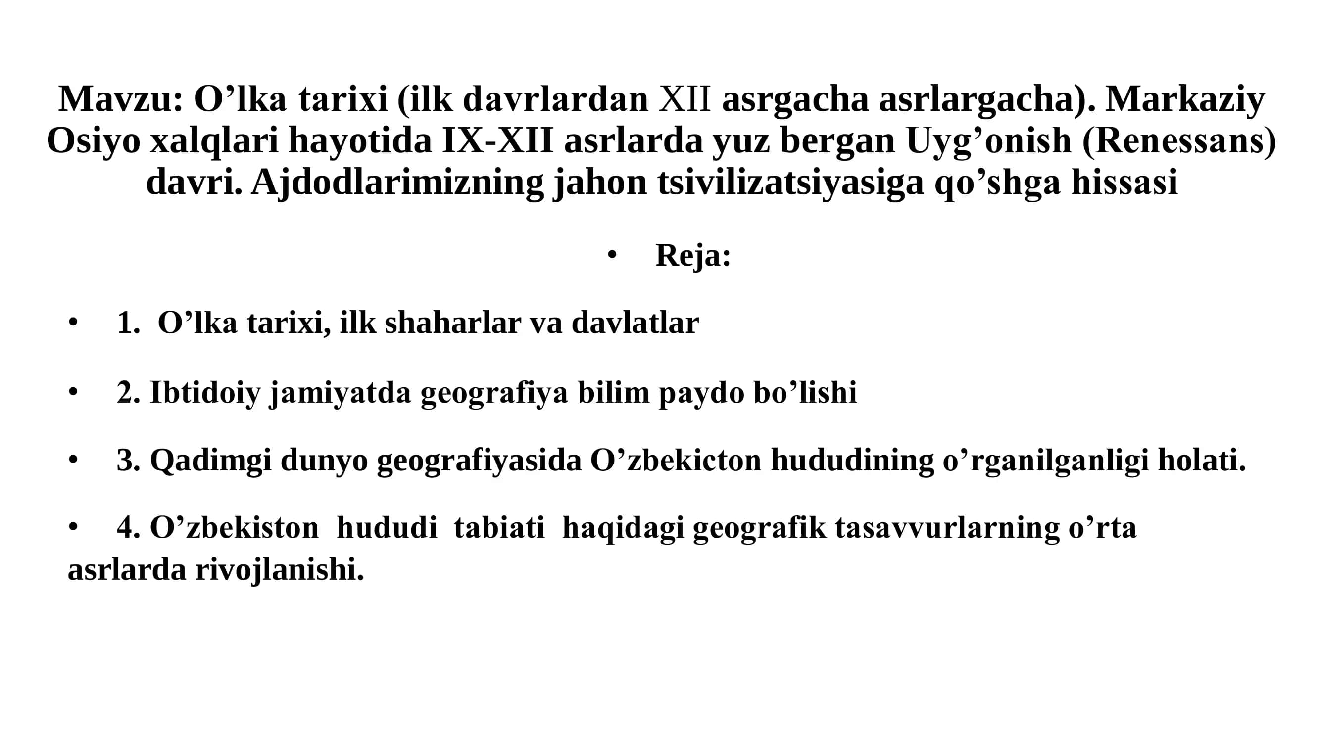 O’lka tarixi (ilk davrlardan XII asrgacha asrlargacha)