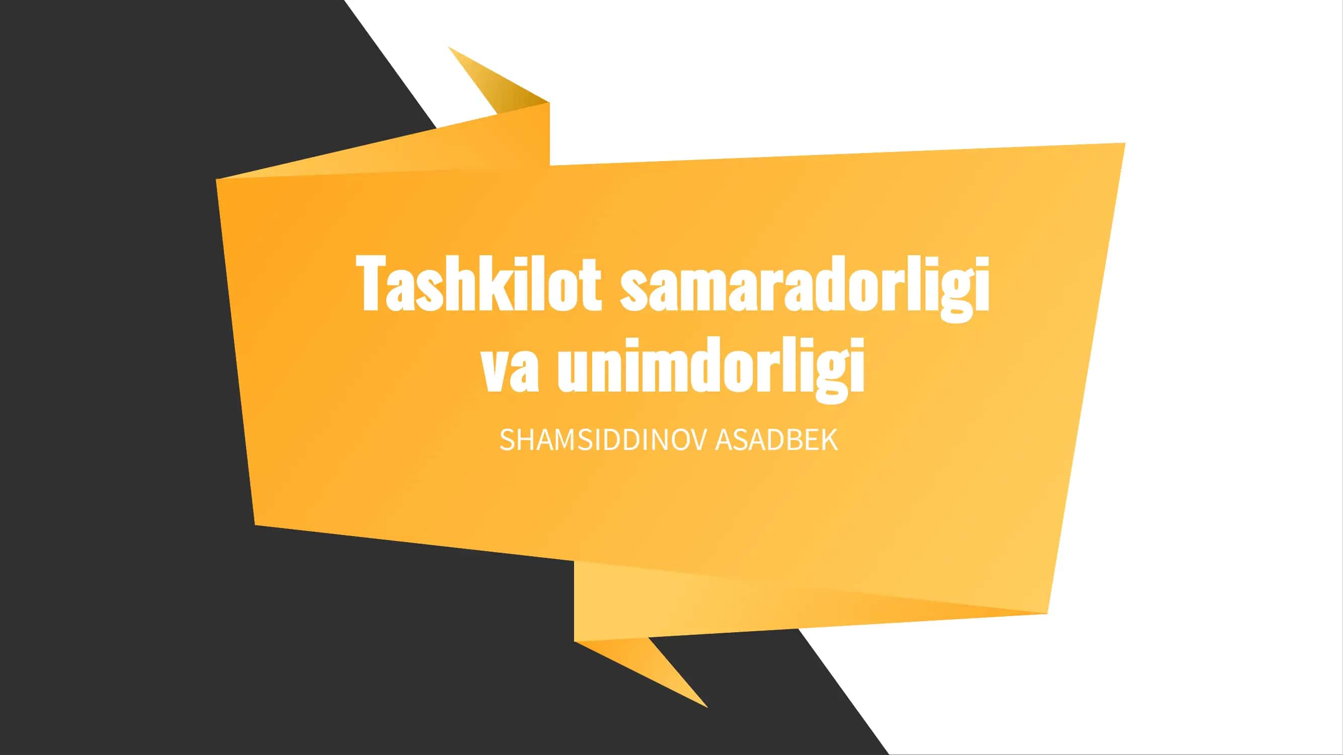 Tashkilot samaradorligi va unimdorligi