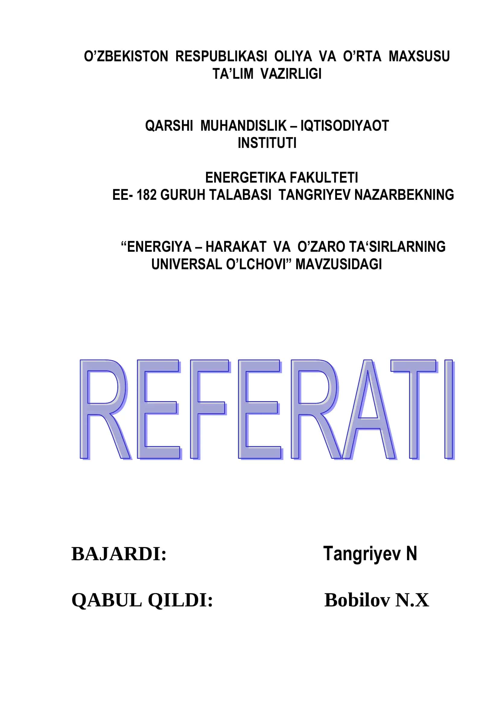 Energiya – harakat va o‟zaro ta„sirlarning universal o‟lchovi