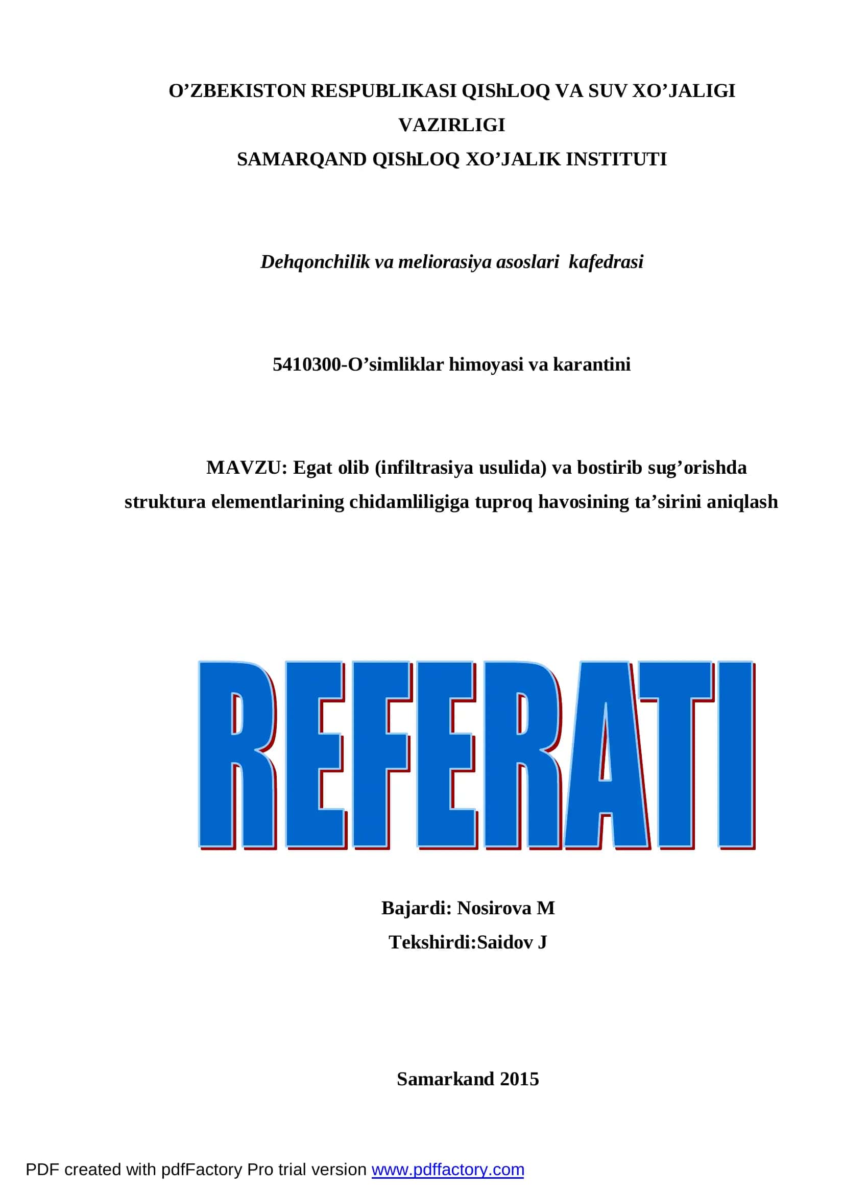 Egat olib (infiltrasiya usulida) va bostirib sug’orishda struktura elementlarining chidamliligiga tuproq havosining ta’sirini aniqlash