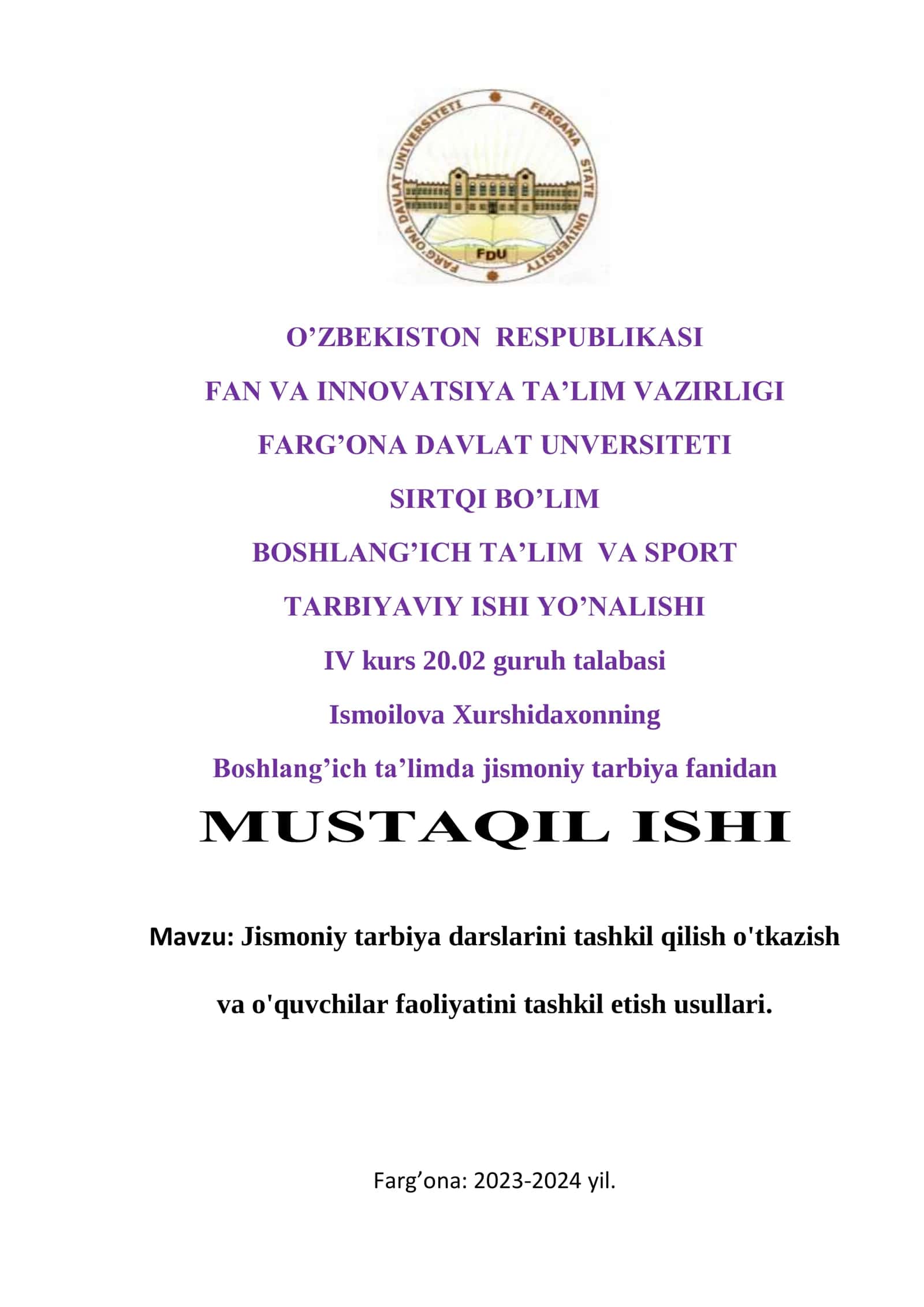 Jismoniy tarbiya darslarini tashkil qilish o'tkazish va o'quvchilar faoliyatini tashkil etish usullari