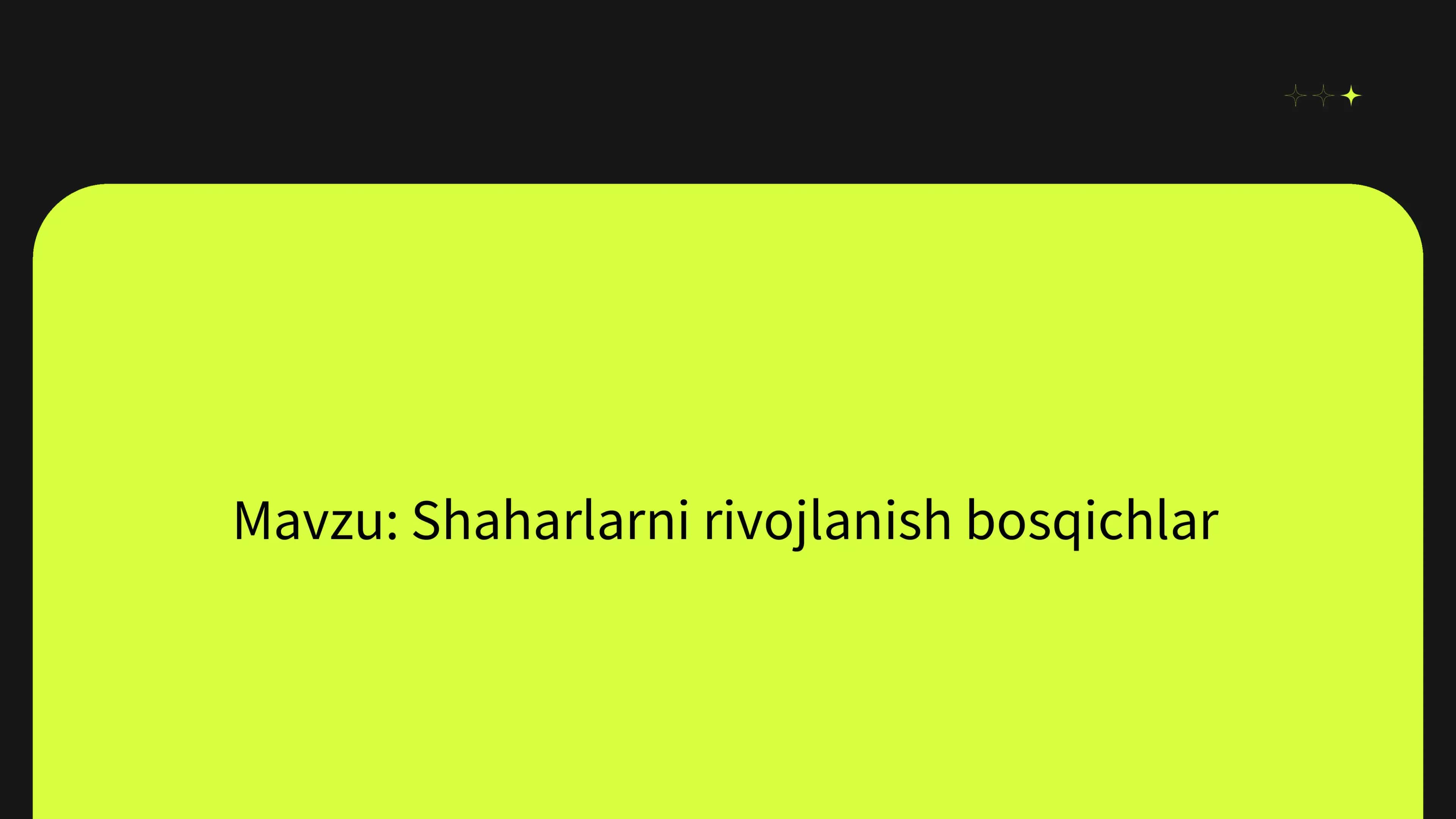 Shaharlarni rivojlanish bosqichlar