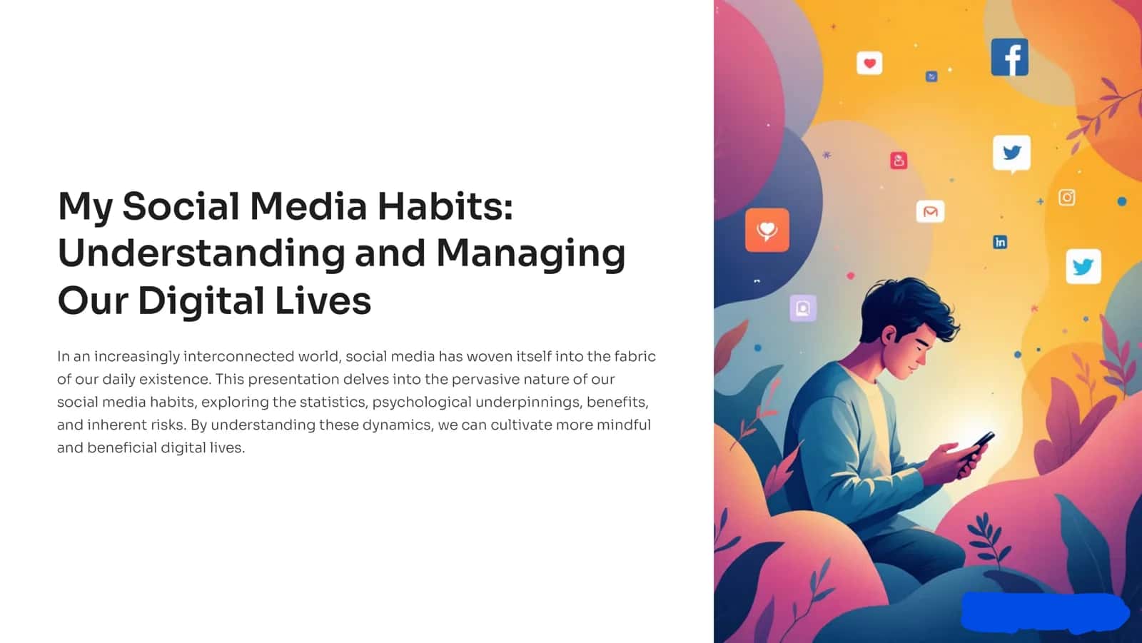 My Social Media Habits: Understanding and Managing Our Digital Lives