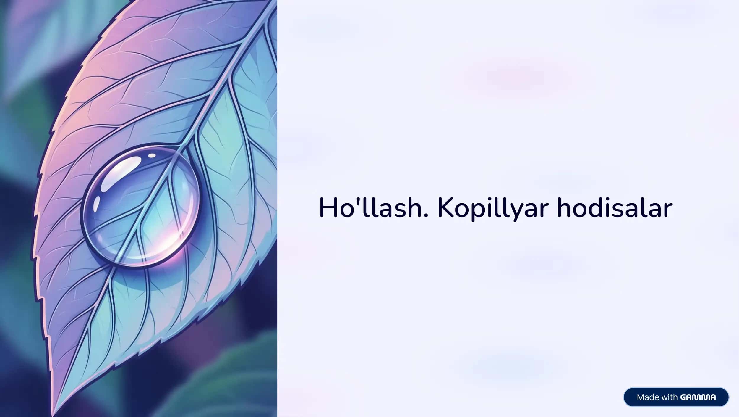 Ho'llash. Kopillyar hodisalar