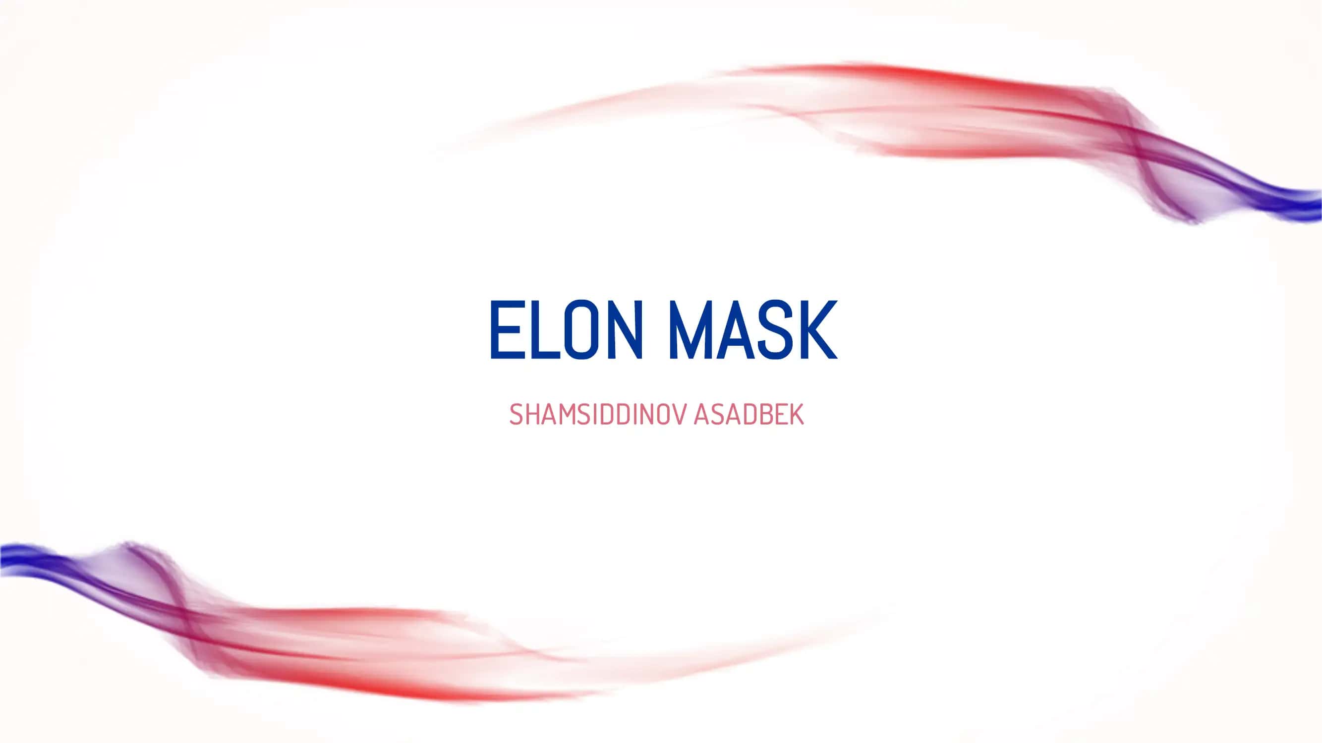 ELON MASK