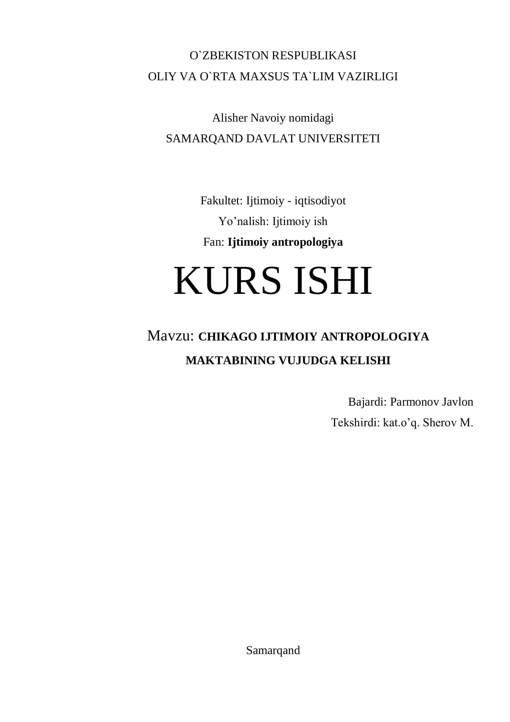 CHIKAGO IJTIMOIY ANTROPOLOGIYA MAKTABINING VUJUDGA KELISHI