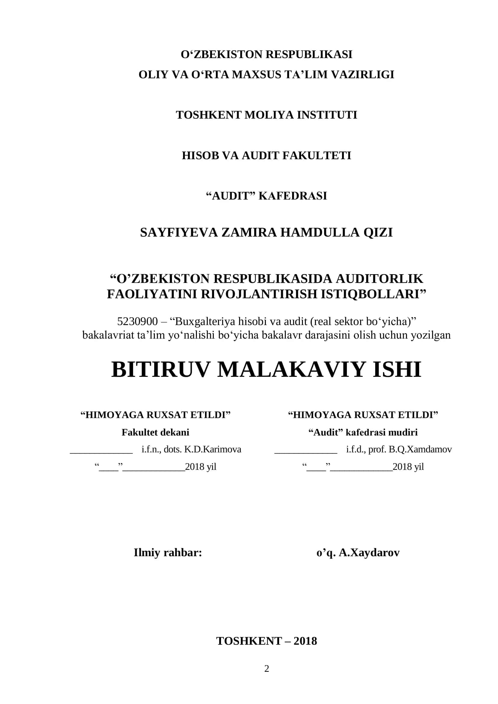 O‘ZBEKISTON RESPUBLIKASI OLIY VA O‘RTA MAXSUS TA’LIM VAZIRLIGI TOSHKENT MOLIYA INSTITUTI HISOB VA AUDIT FAKULTETI “AUDIT” KAFEDRASI SAYFIYEVA ZAMIRA HAMDULLA QIZI