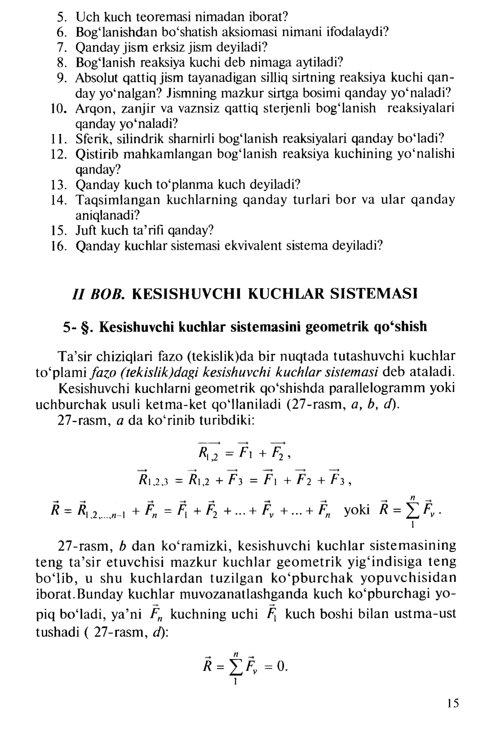 Kesishuvchi kuchlar sistemasini geometrik qo‘shish