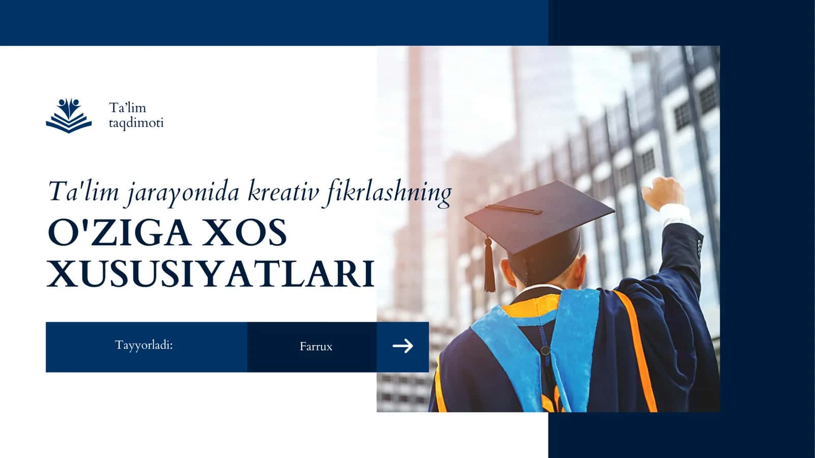 Zamonaviy ta’lim jarayonida kreativ fikrlashning o‘ziga xos xususiyatlari