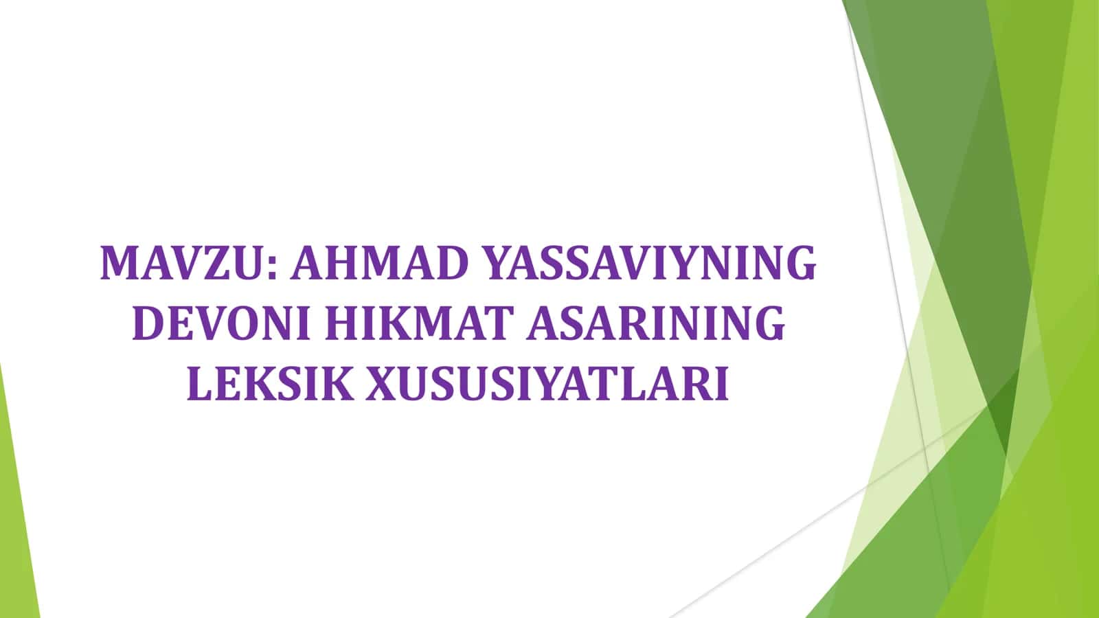 AHMAD YASSAVIYNING DEVONI HIKMAT ASARINING LEKSIK XUSUSIYATLARI