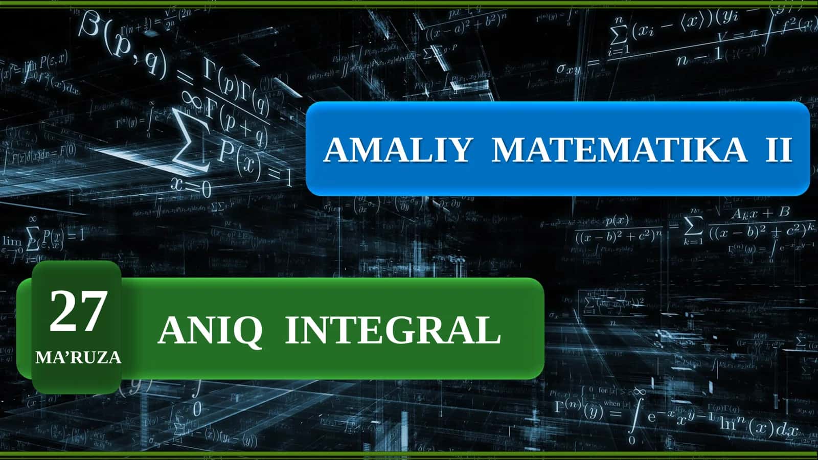 Amaliy matematika 2: Aniq integral